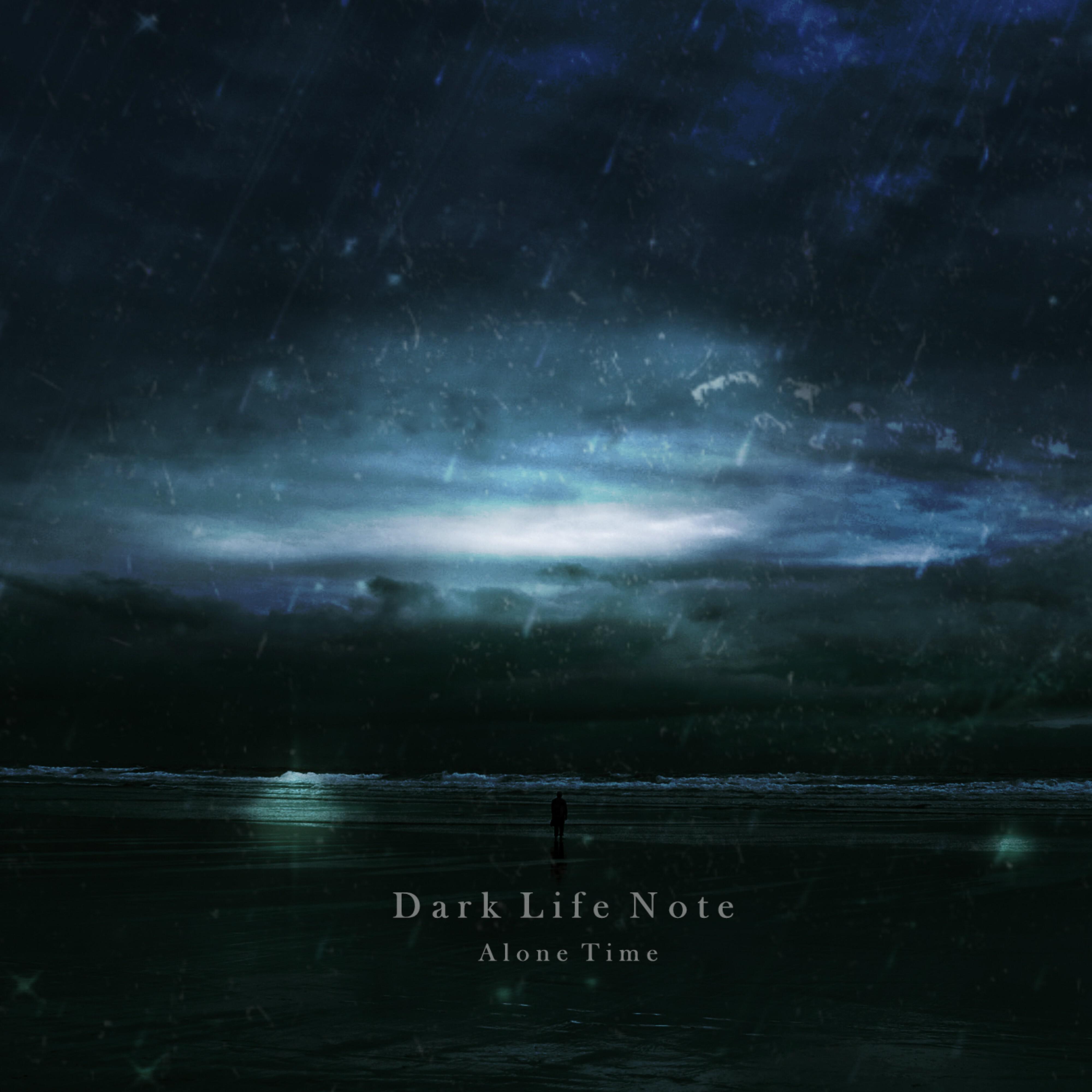 Dark Life Note - Alone Time (feat. Lumière D'abstraction)