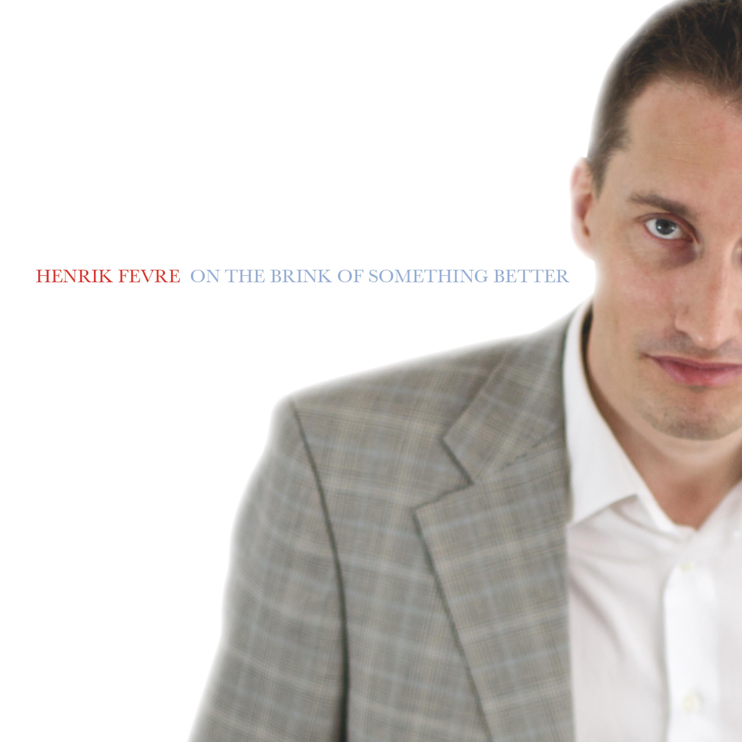Henrik Fevre - Everyone's Wiser Then