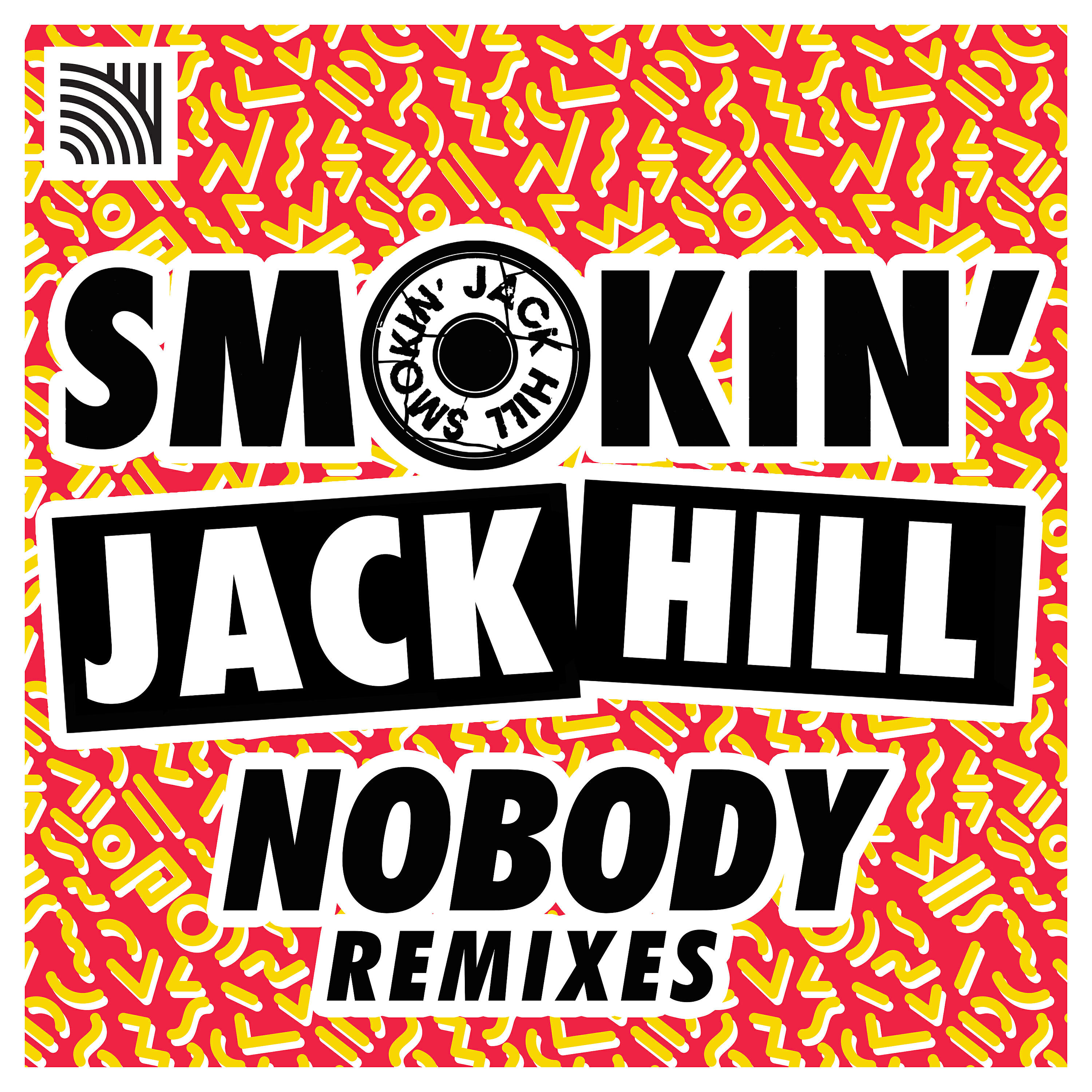 Smokin' Jack Hill - Nobody (Big Ang Big & Bassline Remix)