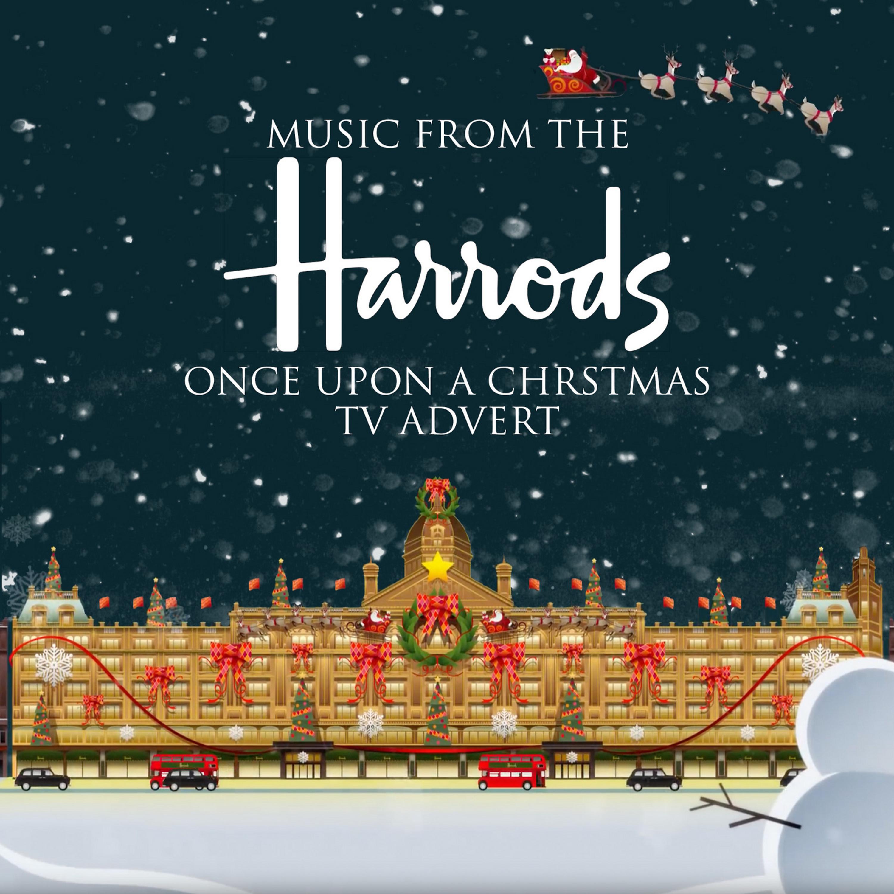 Постер альбома Music from the Harrods "Once Upon a Christmas" Christmas 2015 T.V. Advert
