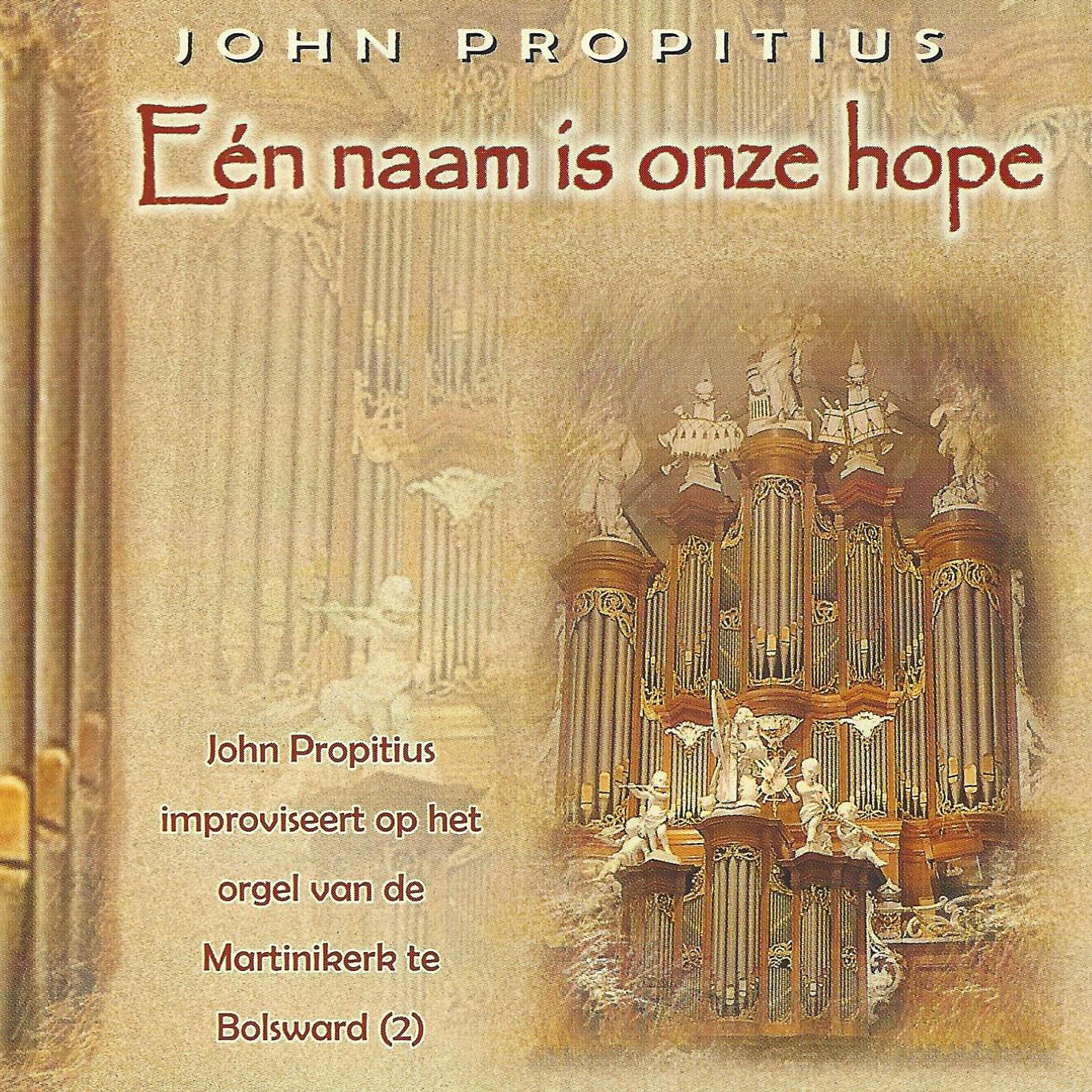 John Propitius - Grote God, wij loven U (Koraal, Variatie en Finale over)