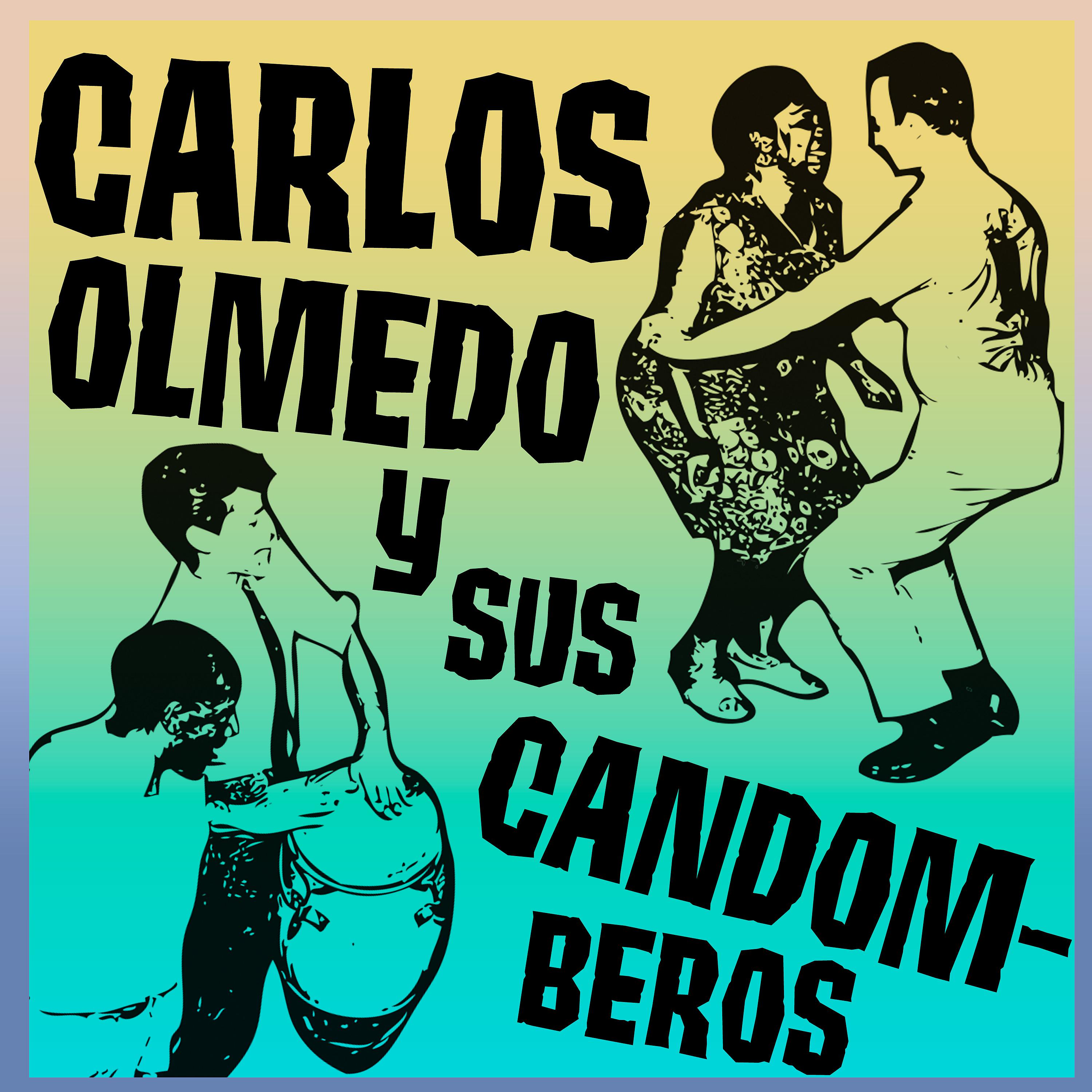 Постер альбома Carlos Olmedo y Sus Candomberos