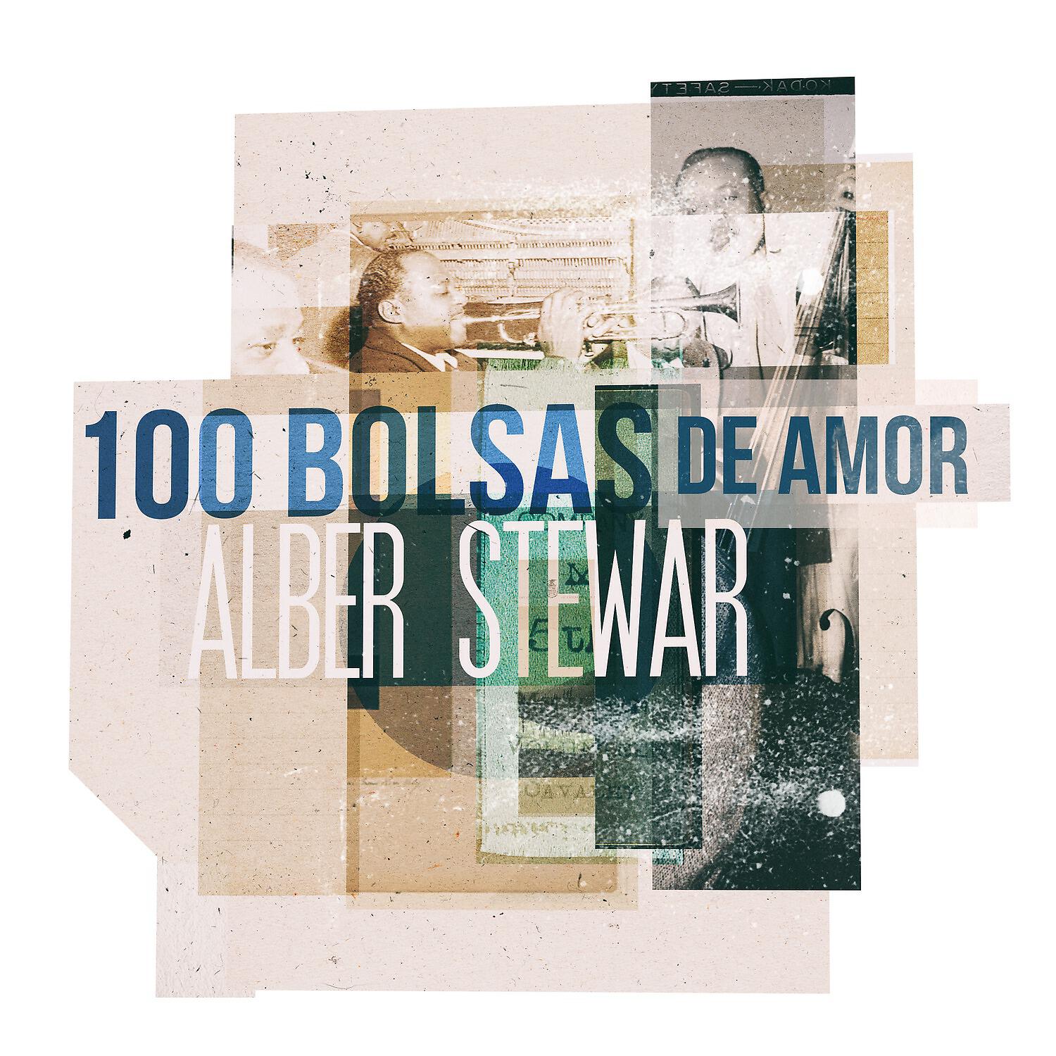 Alber Stewar - 100 bolsas de amor (Band Version)