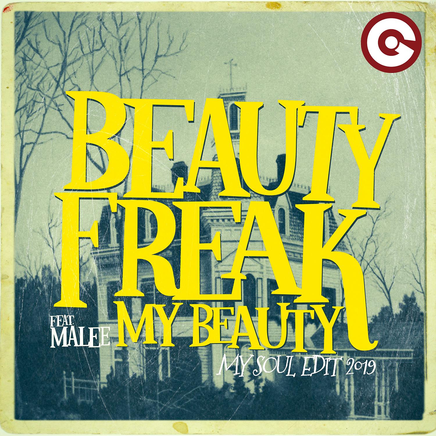 Постер альбома My Beauty (feat. Malee) [My Soul Edit 2019]
