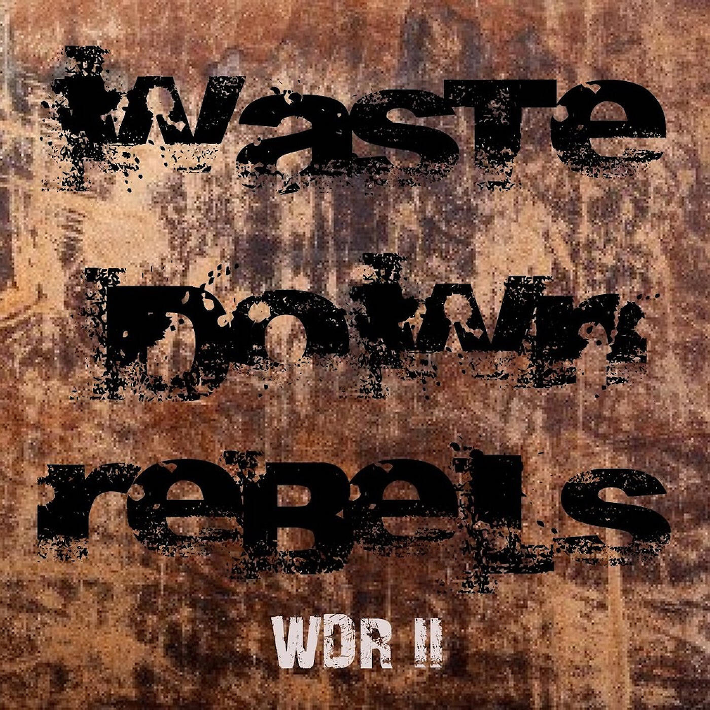 Waste Down Rebels - Soul