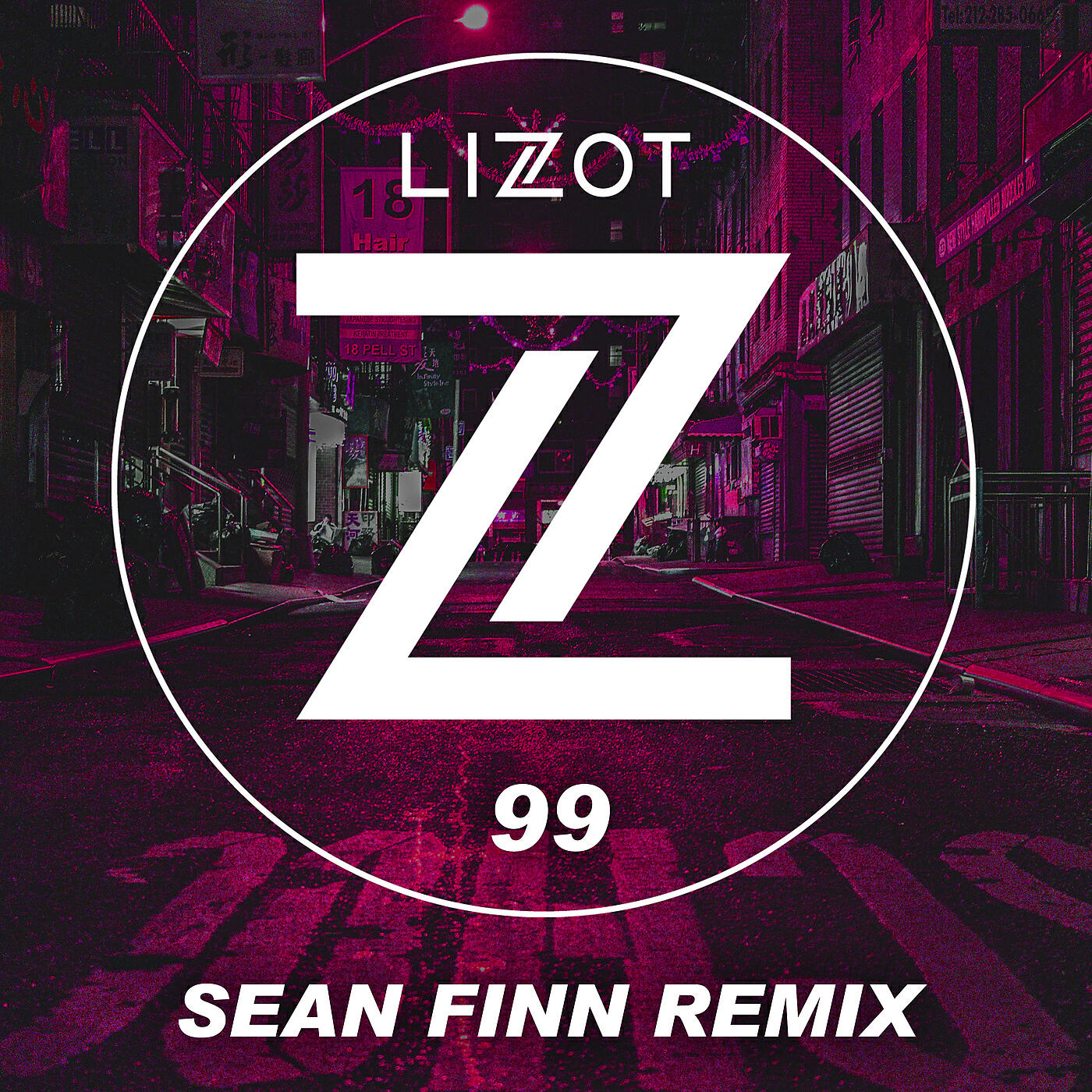 LIZOT - 99 (Sean Finn Remix Edit)