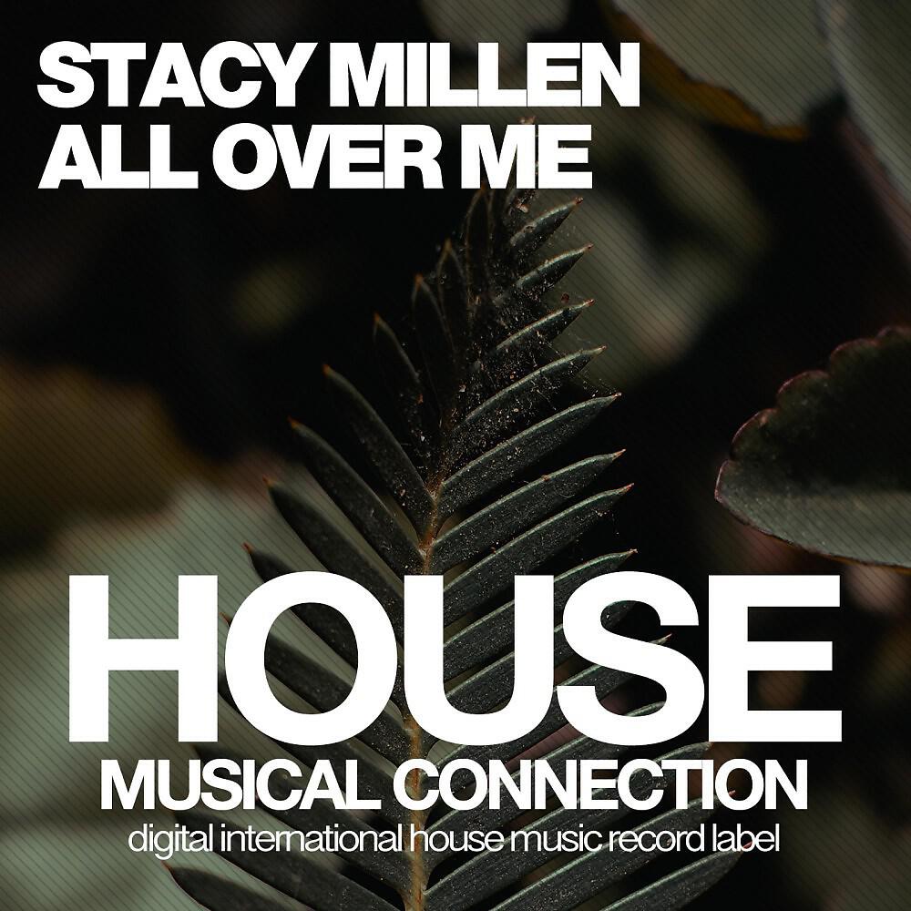 Stacy Millen - All over Me (Dub Mix)