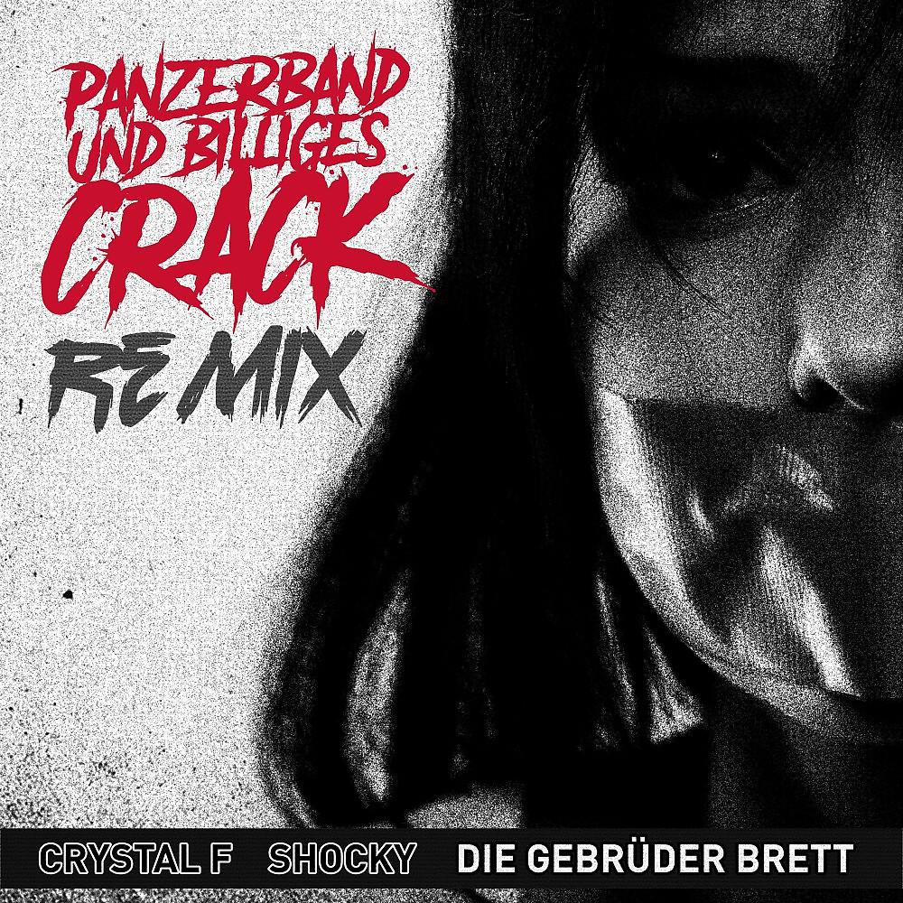 Постер альбома Panzerband & billiges Crack (Remix)