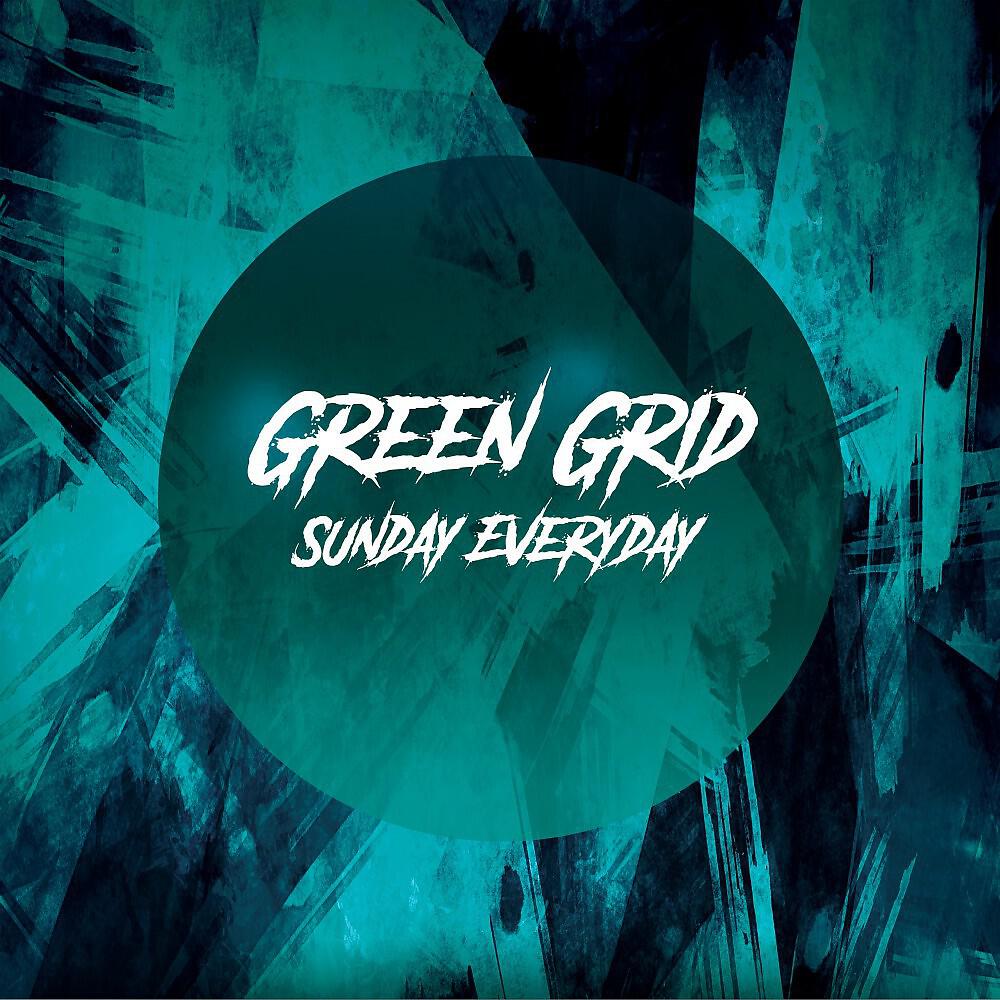 Green Grid - Hurry Time (Remeber Version)