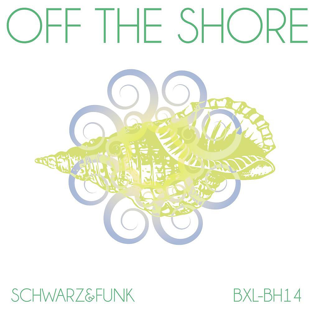 Schwarz - Off the Shore (Beach House Mix Radio Cut)