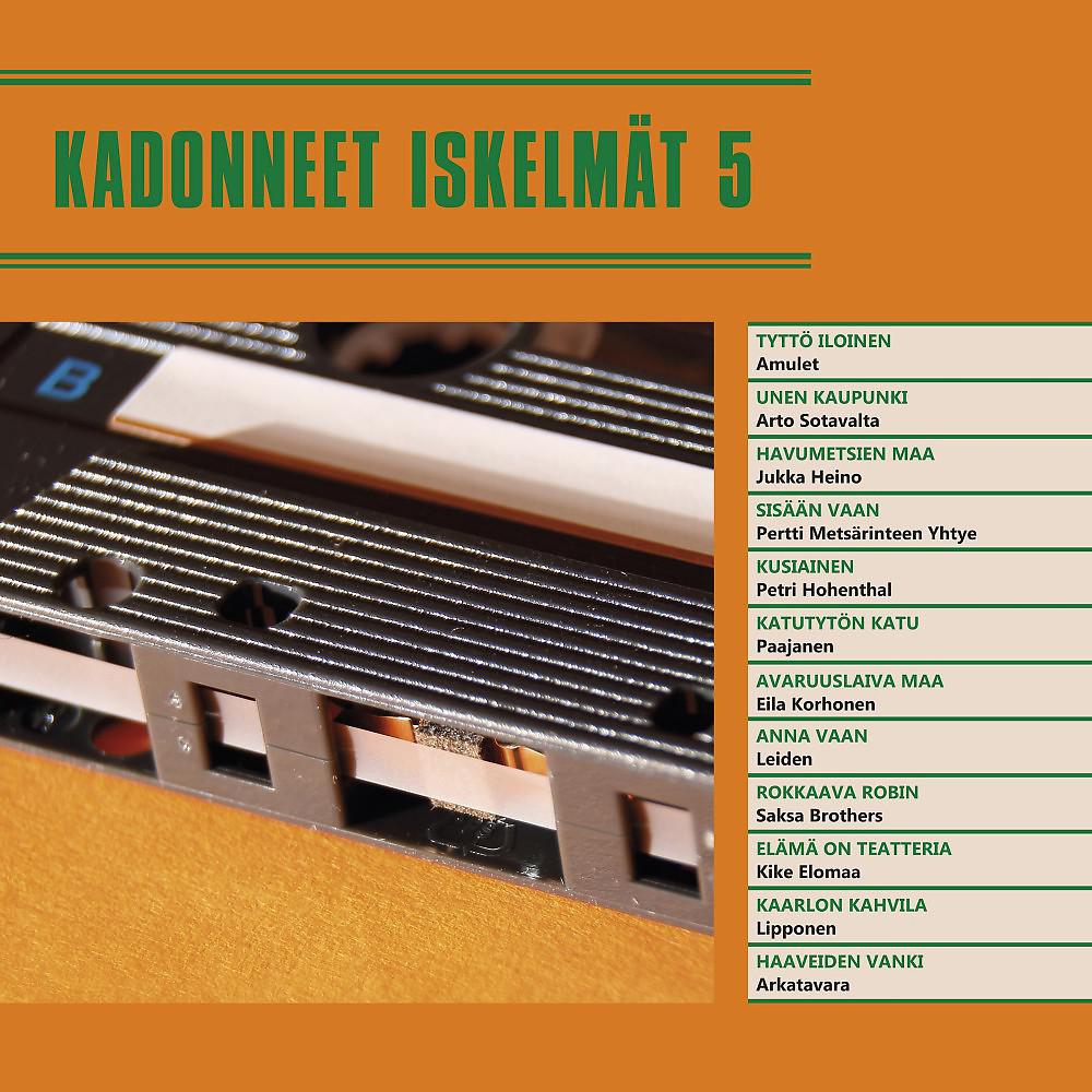 Постер альбома Kadonneet iskelmät 5