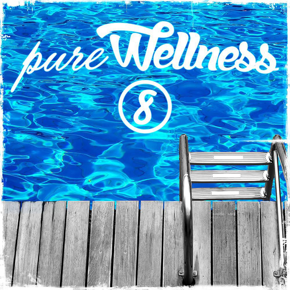 Постер альбома Pure Wellness 8