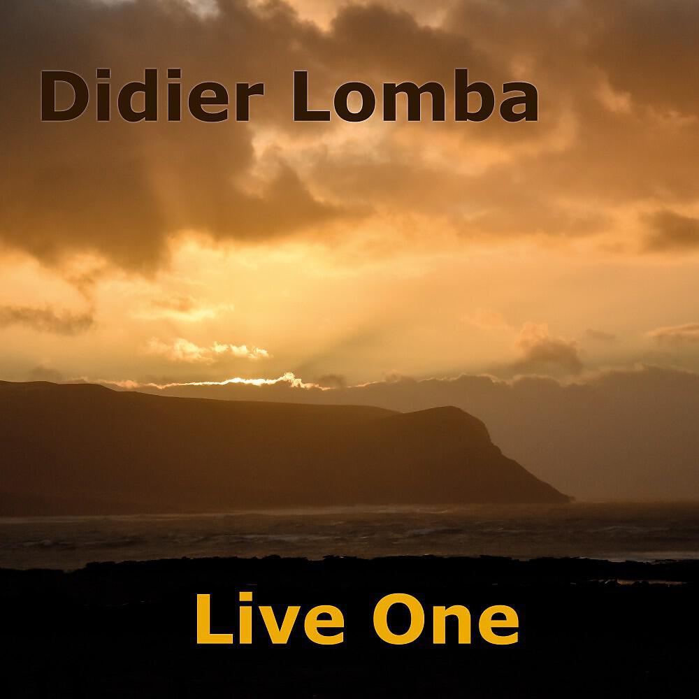 Didier LOMBA - Live One
