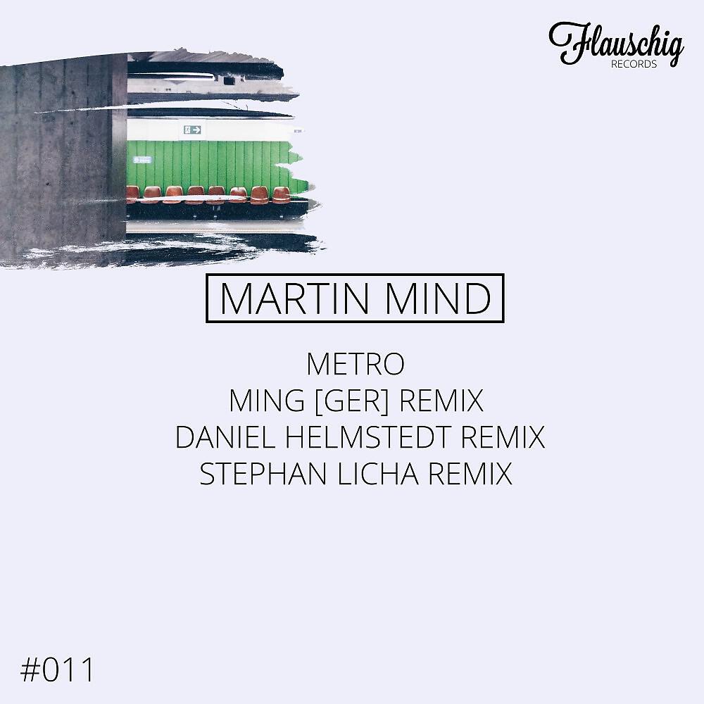 Martin Mind - Metro (Ming [Ger] Remix)