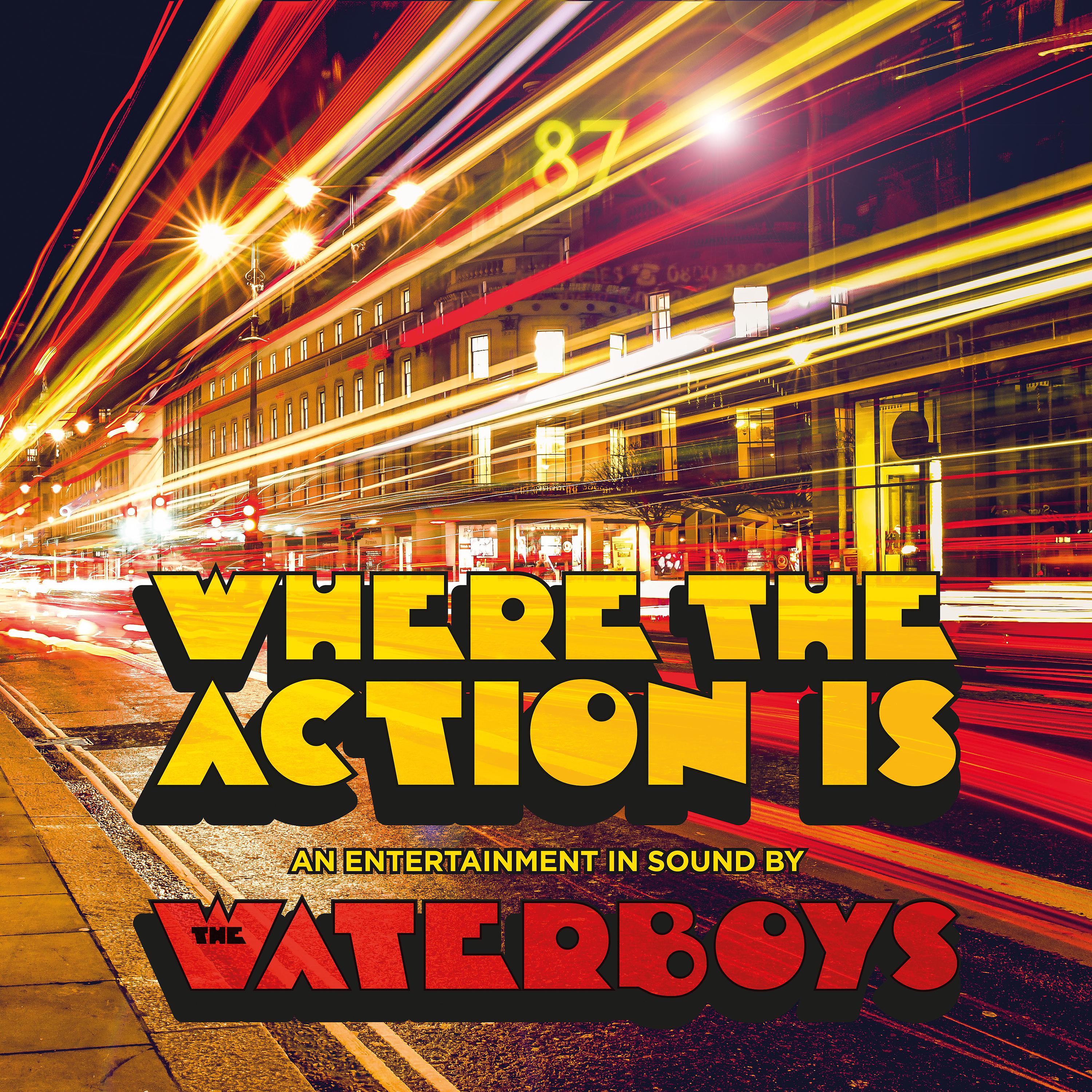 Постер альбома Where the Action is (Deluxe)