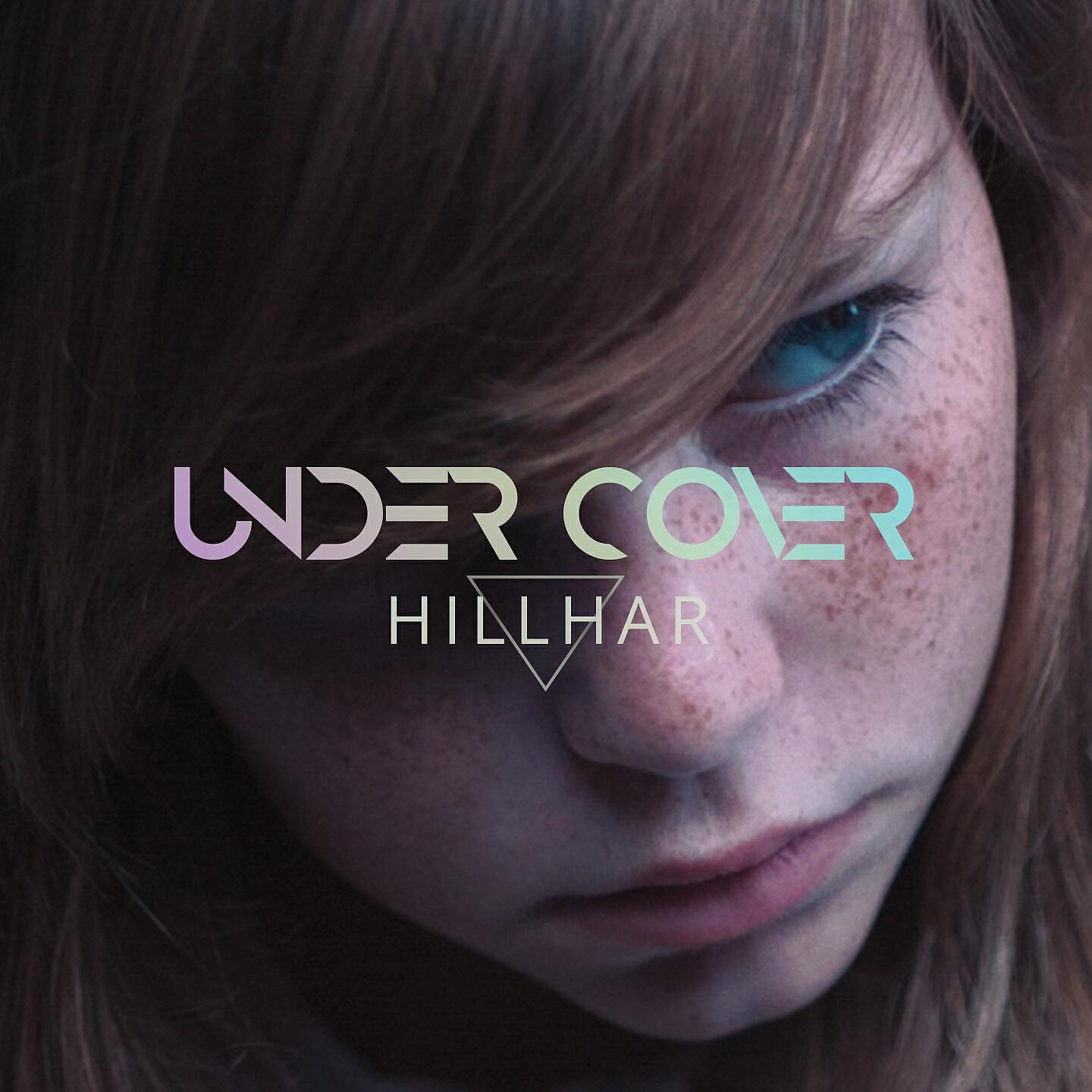 Hillhar - Undercover