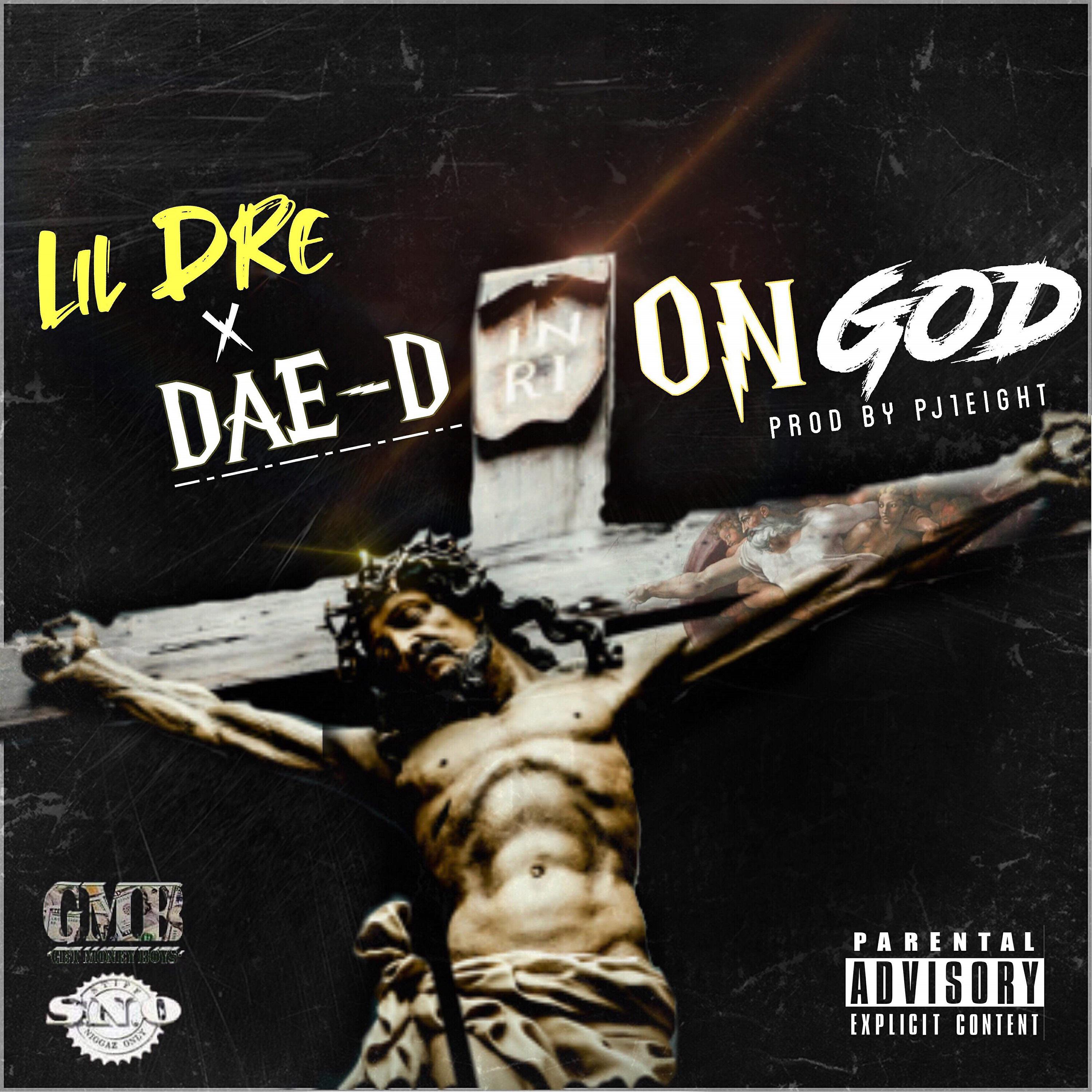 Lil Dre - On God (feat. Dae D)