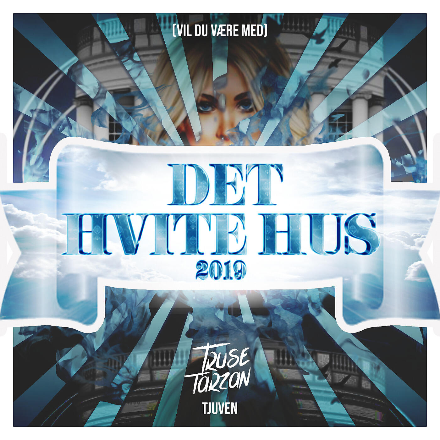 Truse Tarzan - Det Hvite Hus 2019 (Vil Du Være Med)