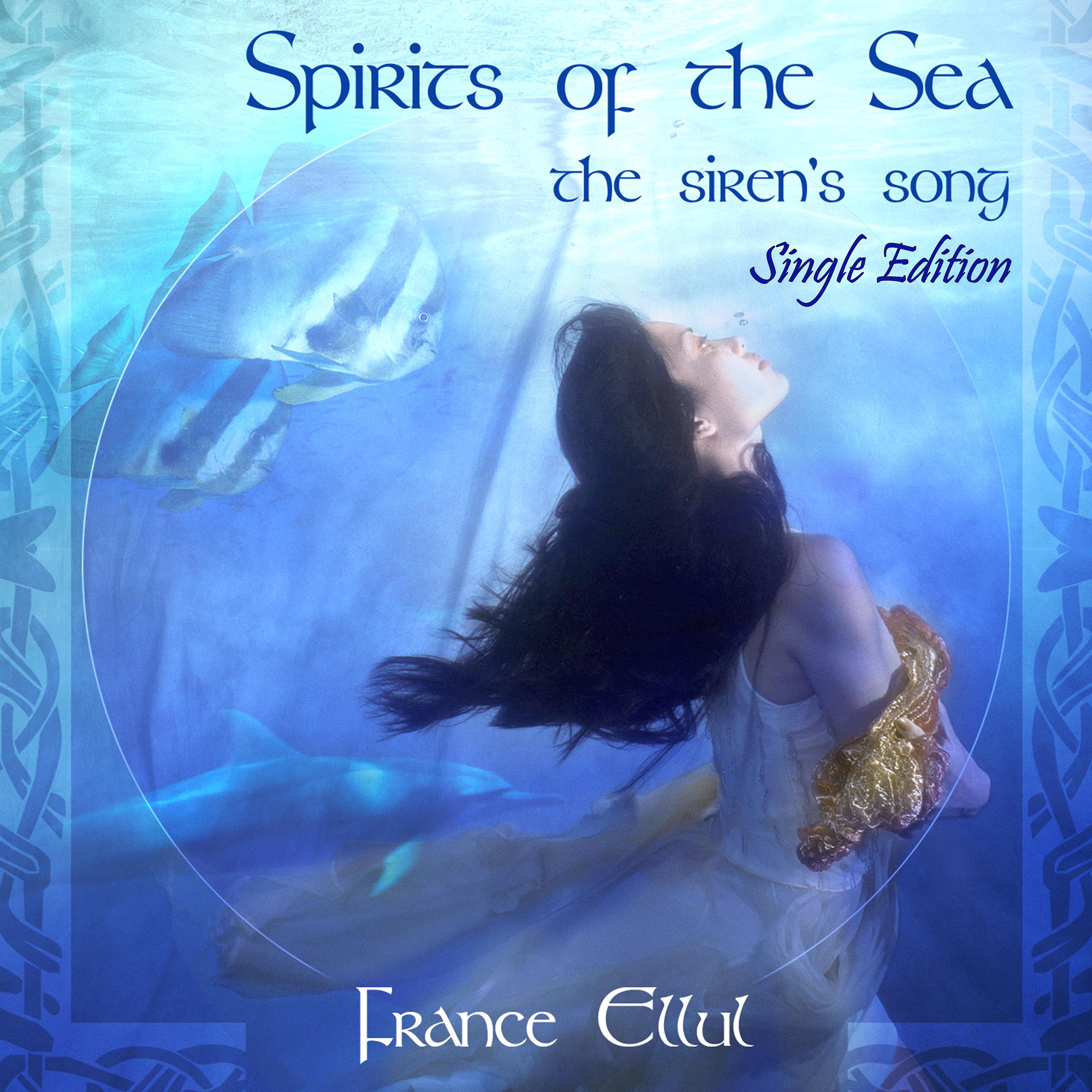 Постер альбома Spirits of the Sea - The Siren's Song
