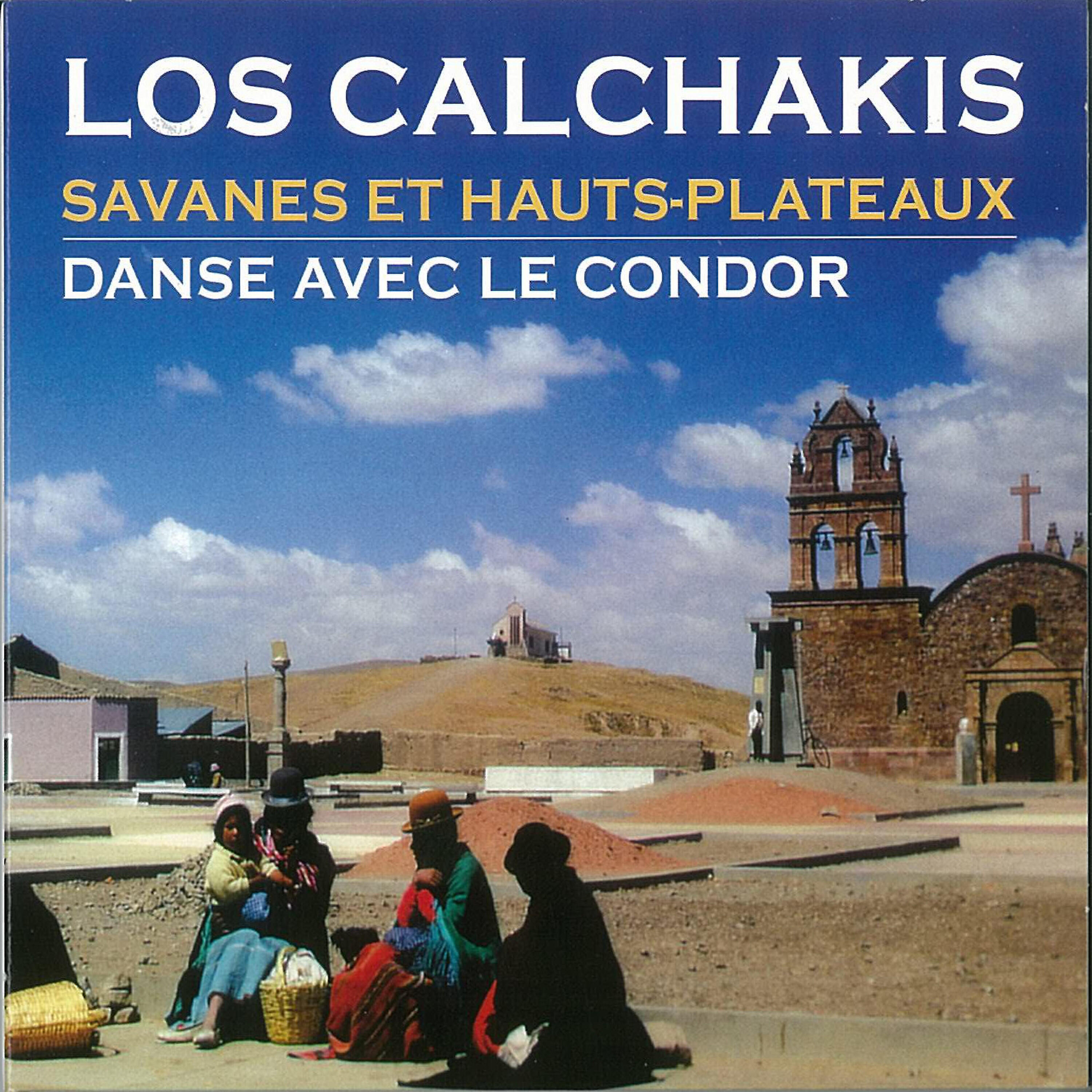 Los Calchakis - Cambitay
