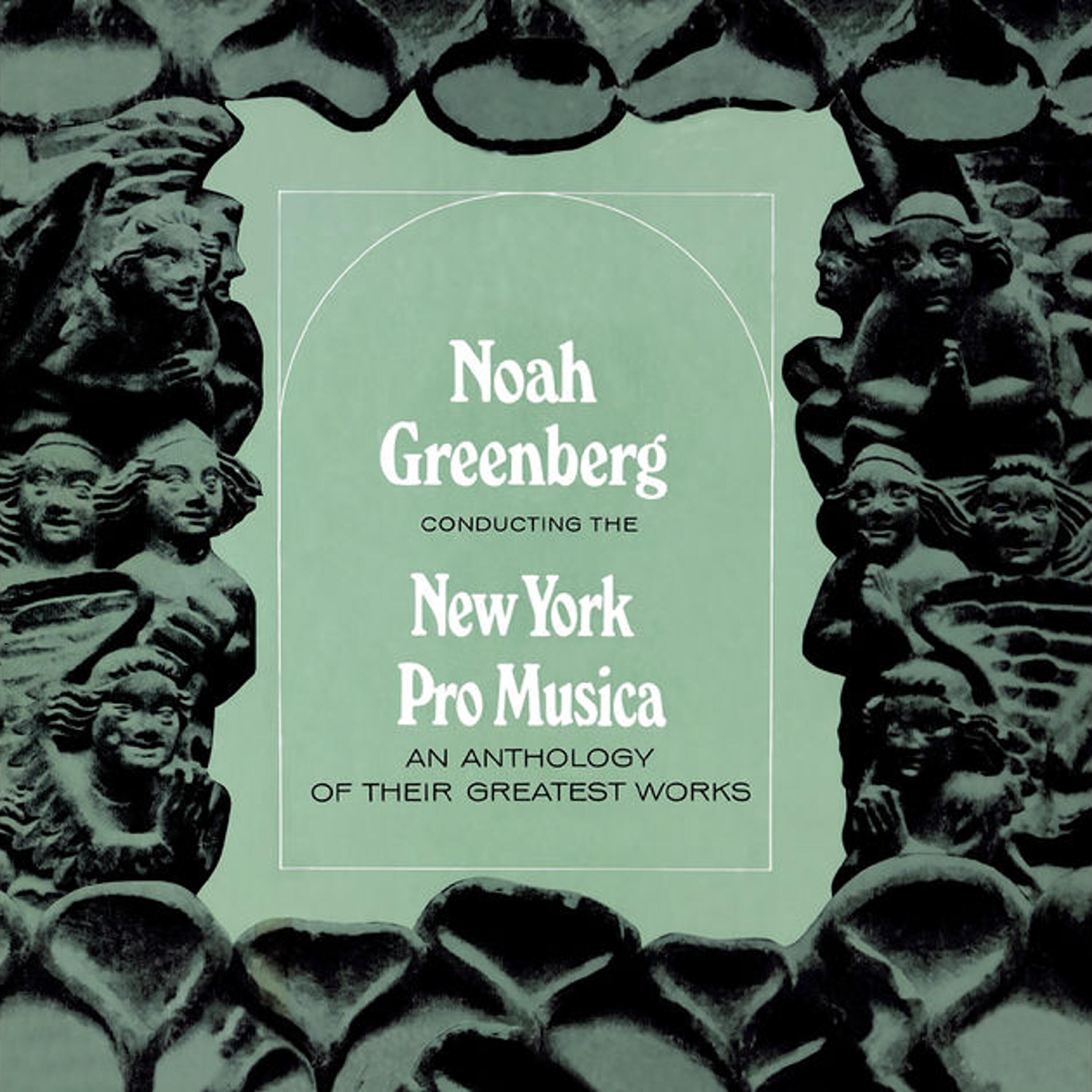 Noah Greenberg - Tibi Laus, Tibi Gloria