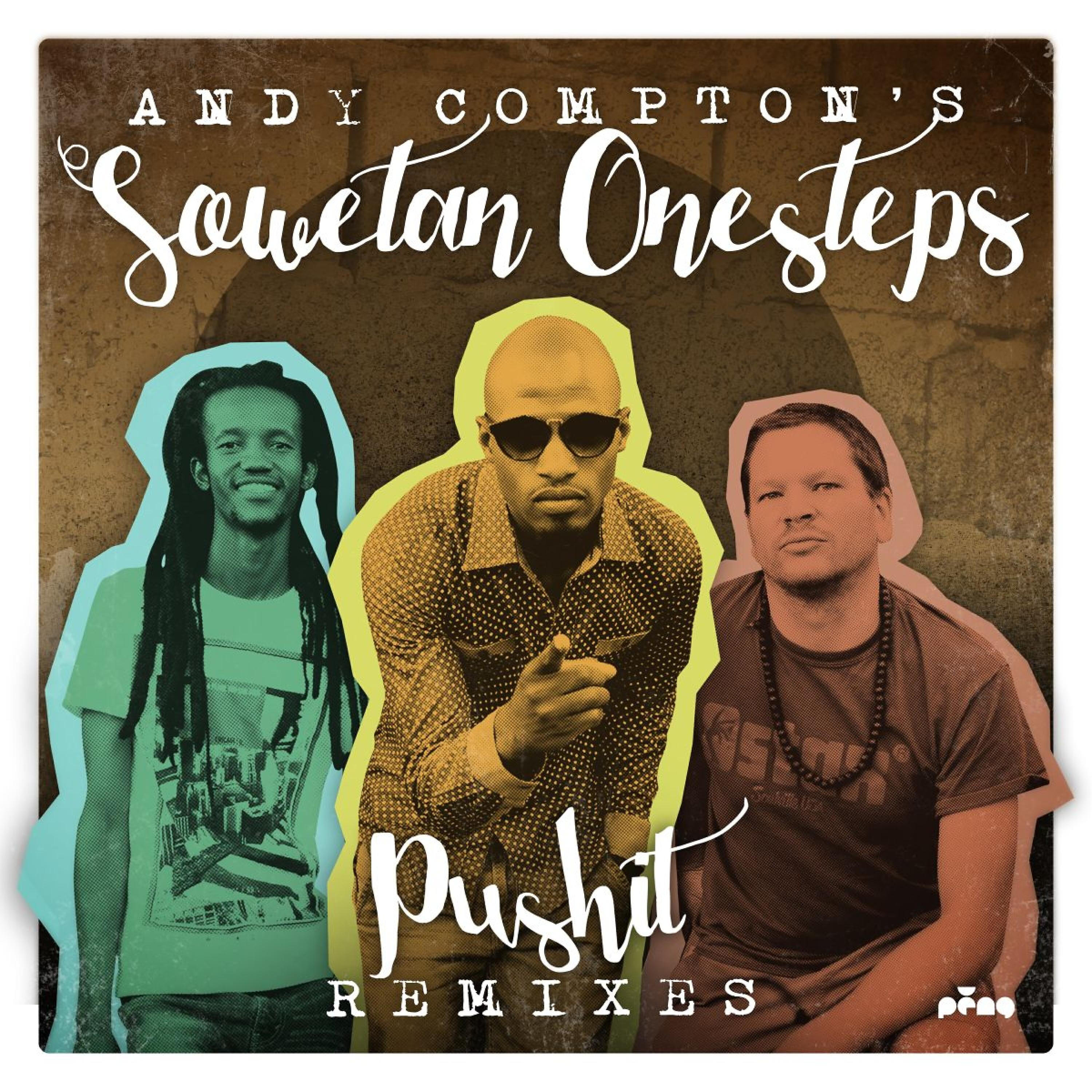 Andy Compton - Pushit (Jonny Miller Remix)