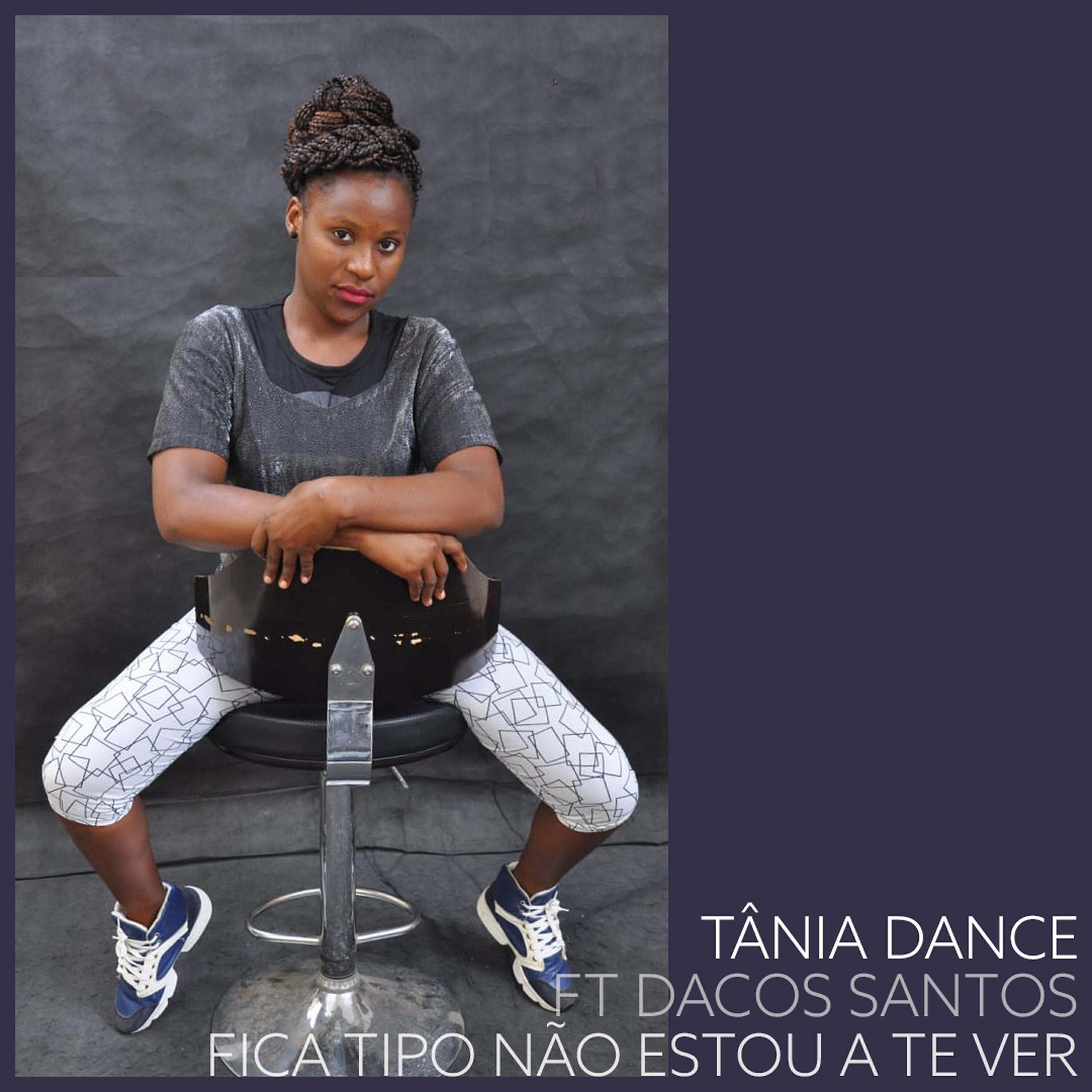 Tânia Dance - Fica Tipo Não Estou a Te Ver