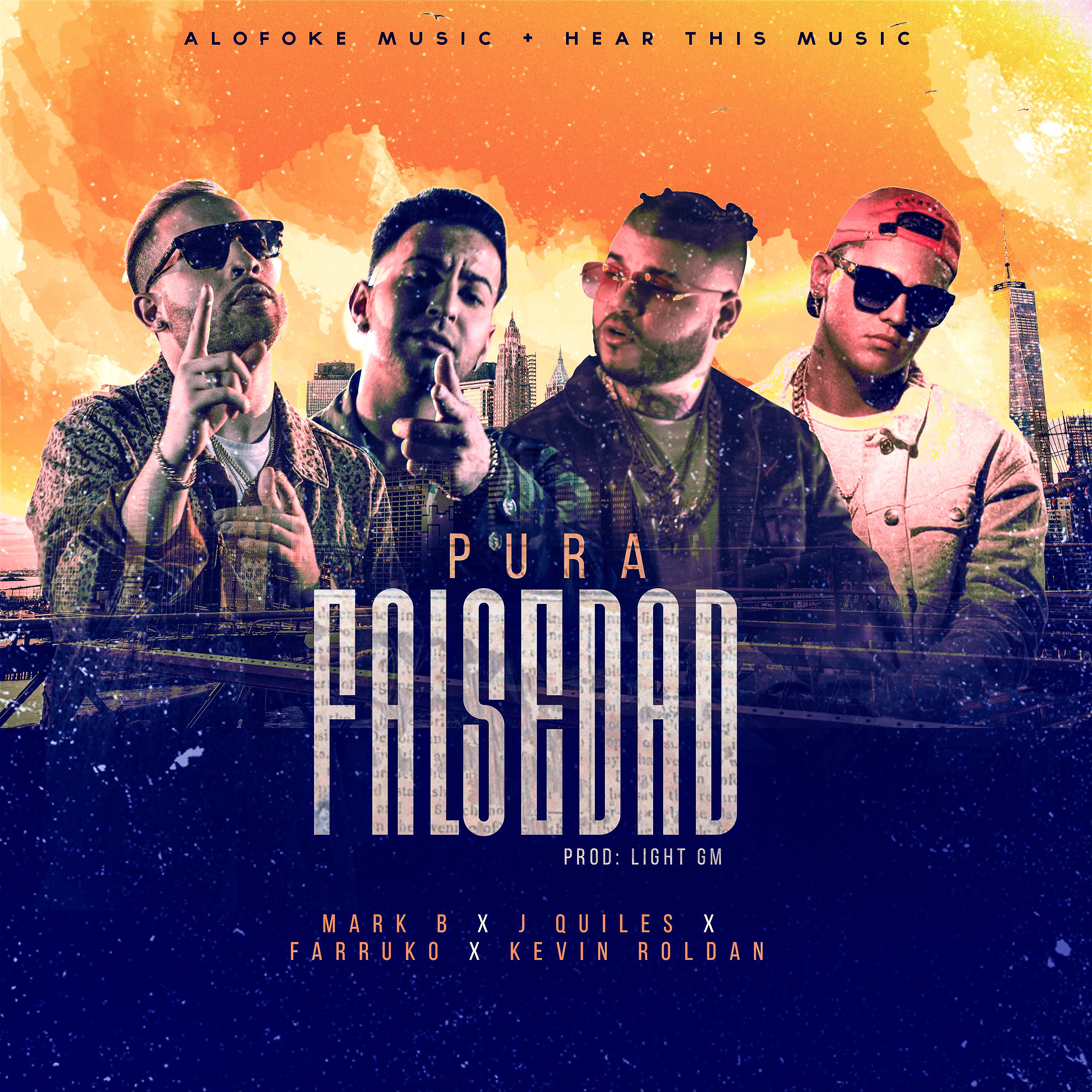 Постер альбома Pura Falsedad (feat. Farruko, J Quiles, Kevin Roldan, DJ Luian & Mambo Kingz)