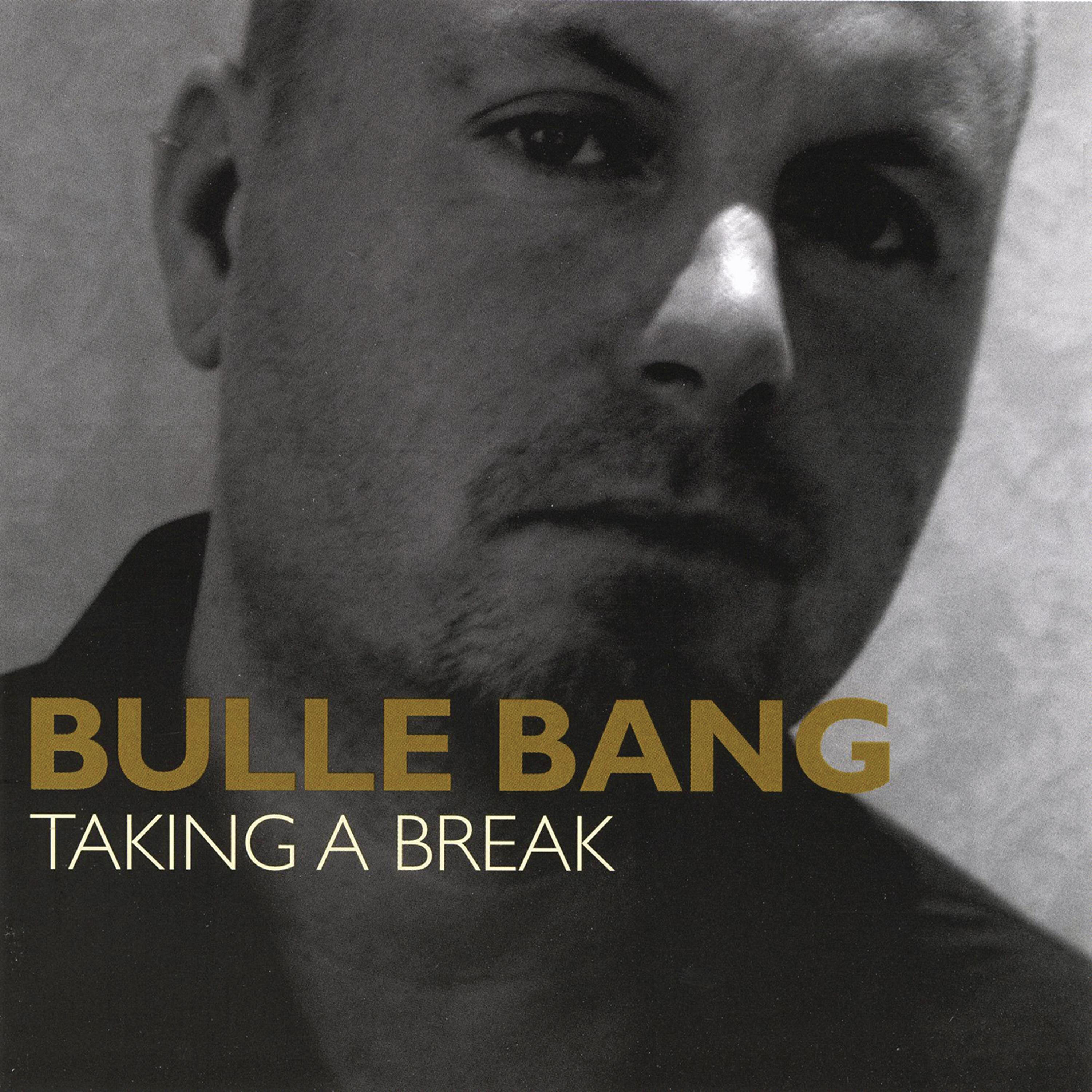 Bulle Bang - If God Would Shine His Light