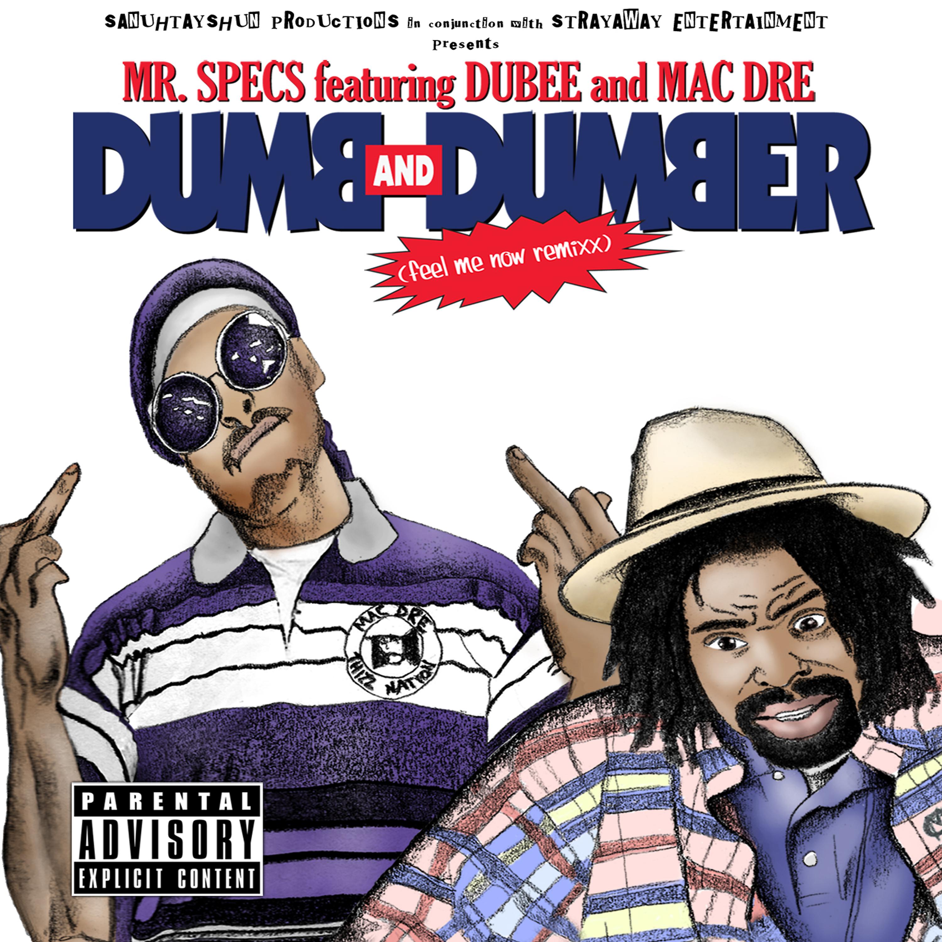 DUBEE - Dumb and Dumber (feat. Dubee & Mac Dre)