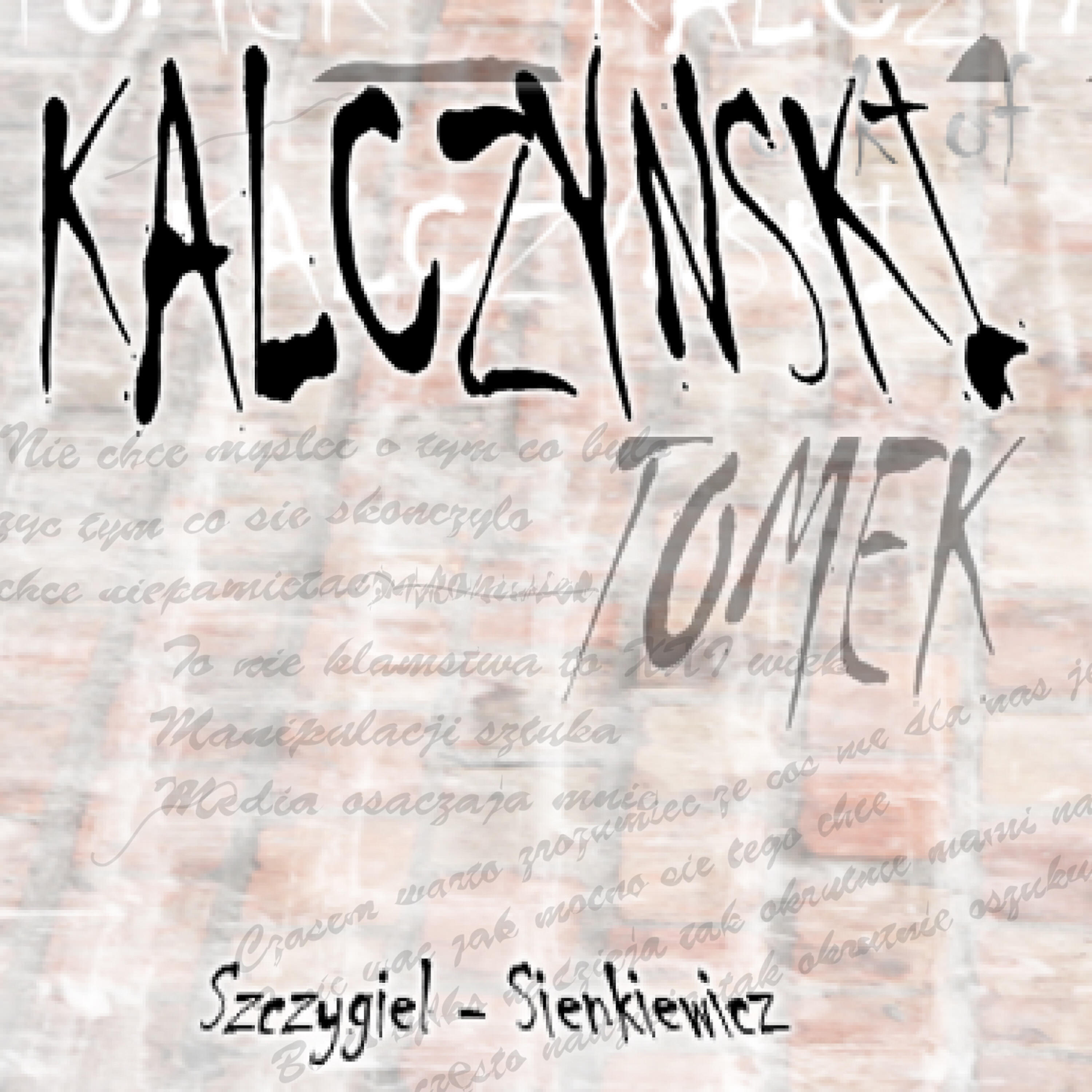 Tomasz Kalczynski - Zycie Mija