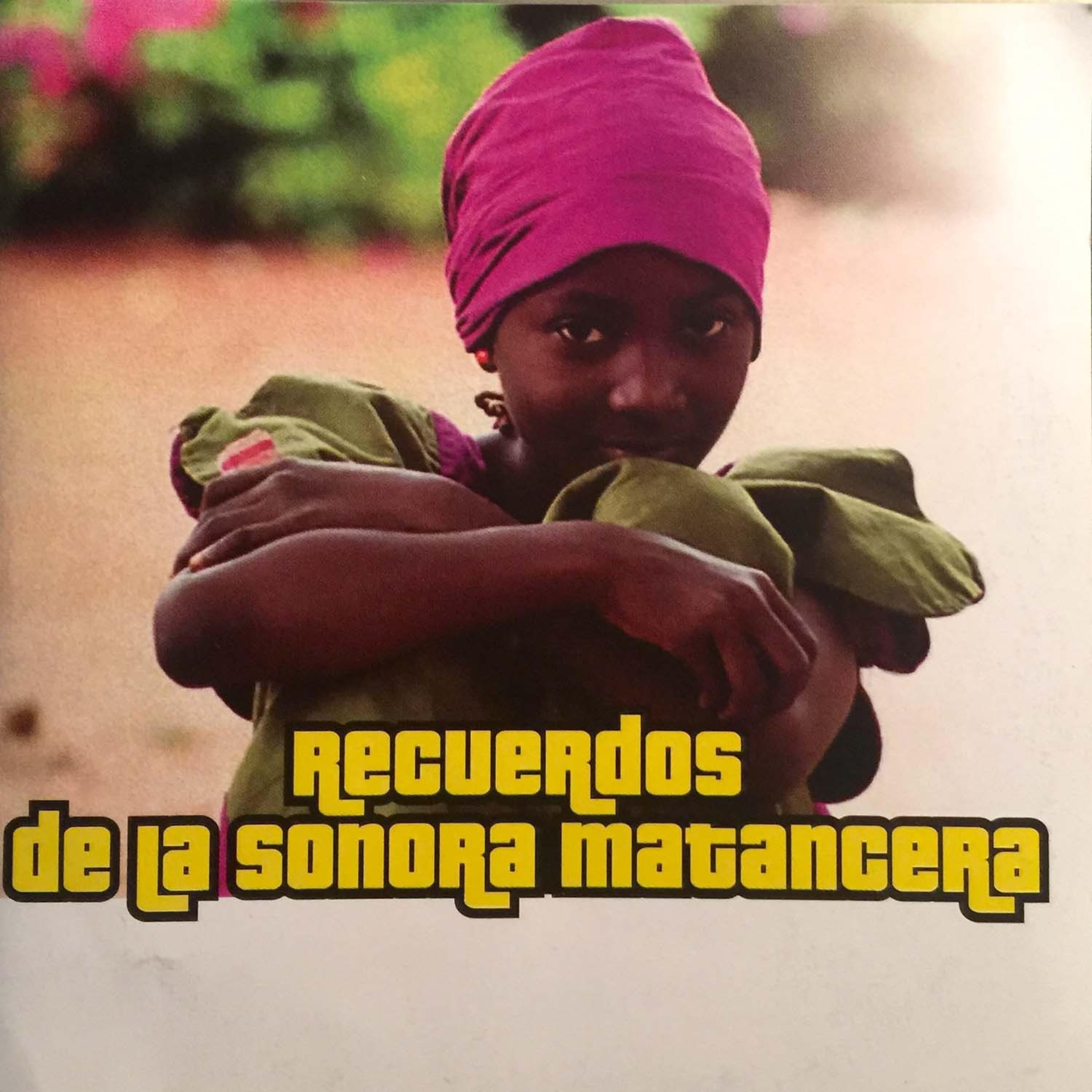 Постер альбома Recuerdos de la Sonora Matancera
