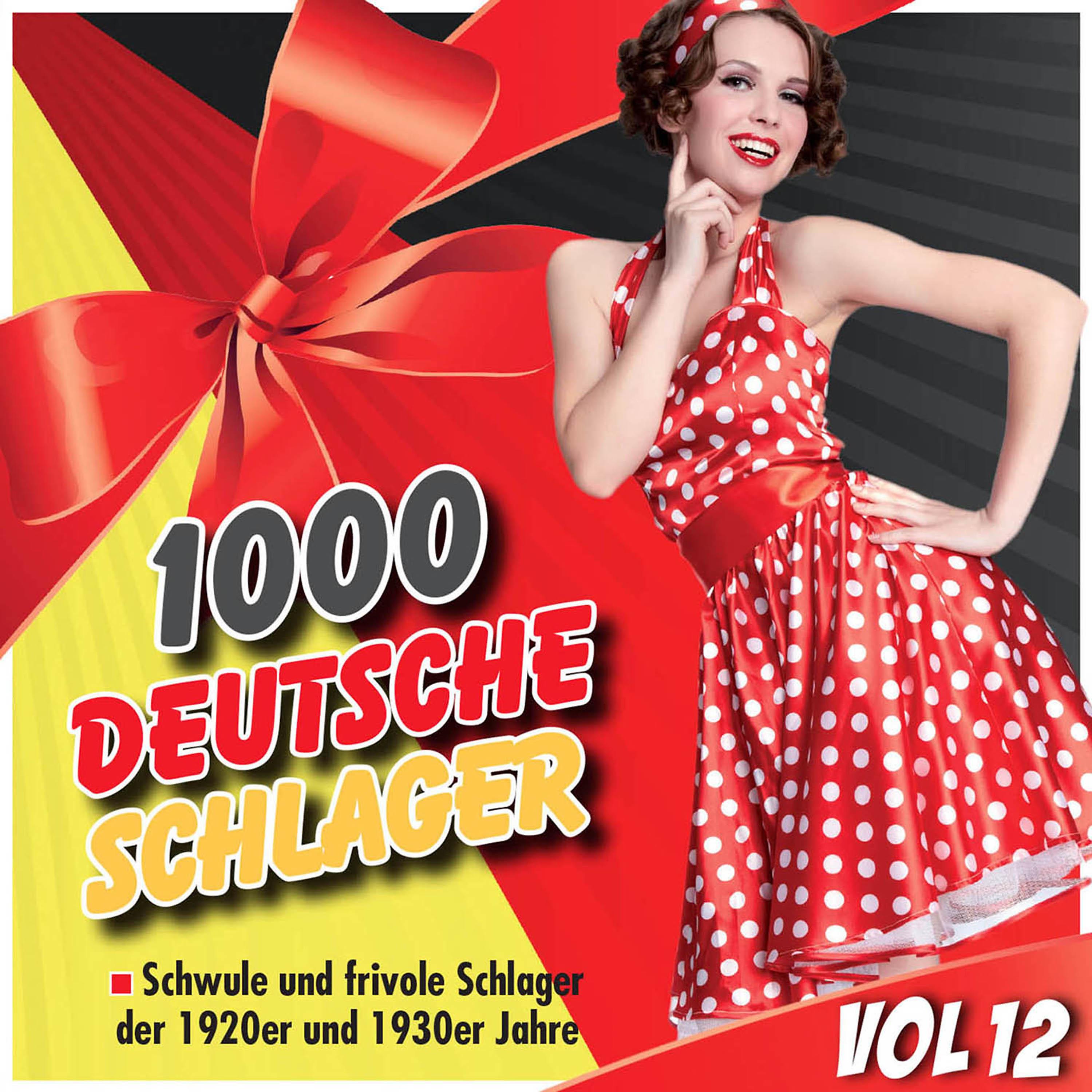 Постер альбома 1000 Deutsche Schlager, Vol. 12