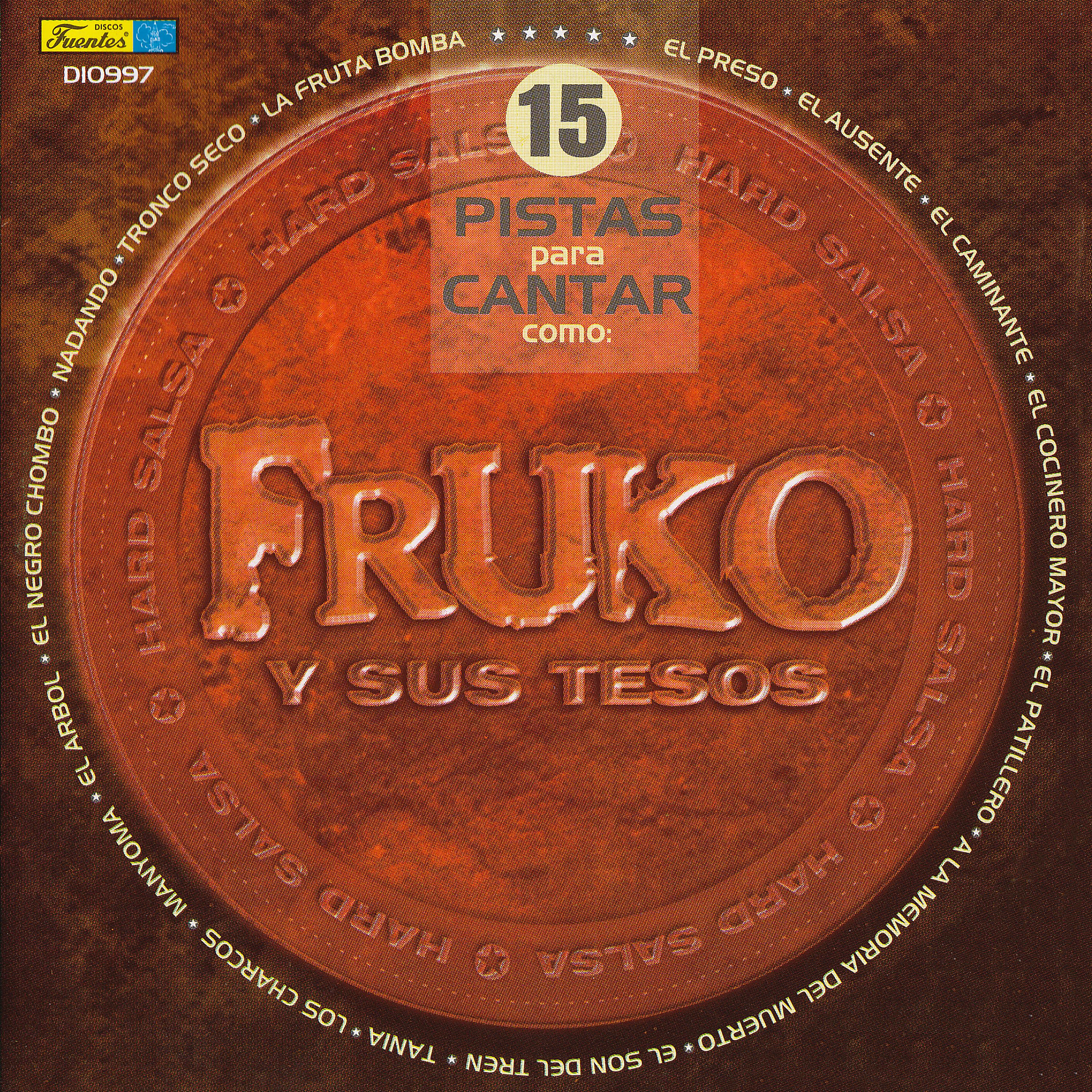 Постер альбома 15 Pistas para Cantar Como - Originalmente Realizado por Fruko y Sus Tesos