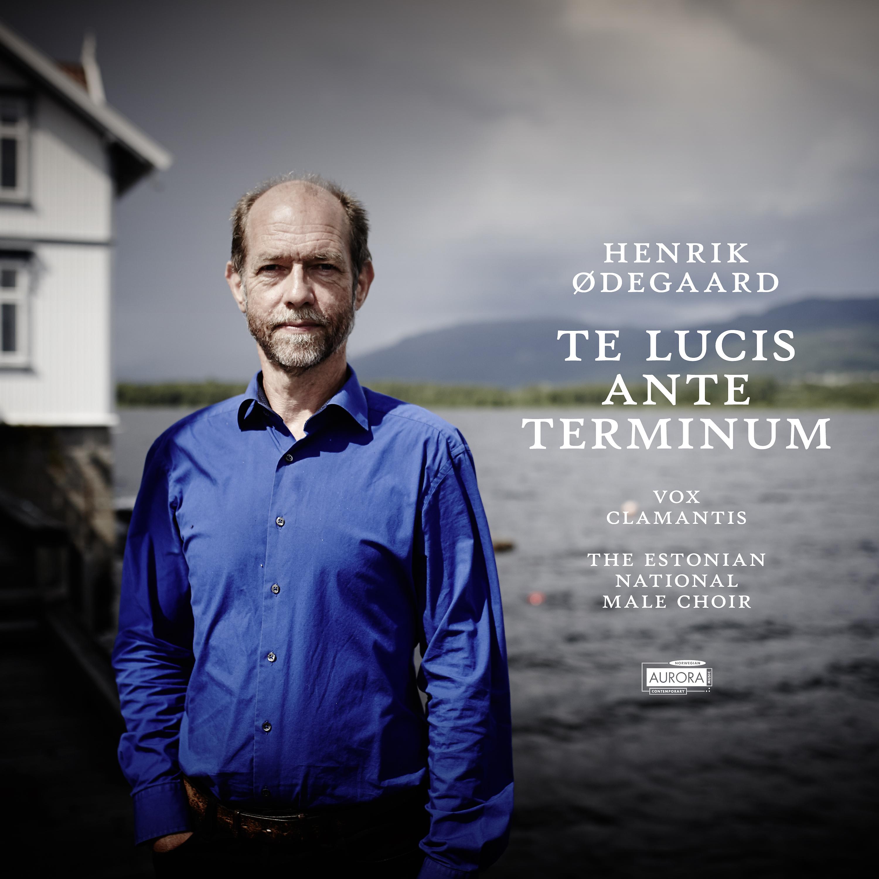 Постер альбома Henrik Ødegaard: Te Lucis Ante Terminum
