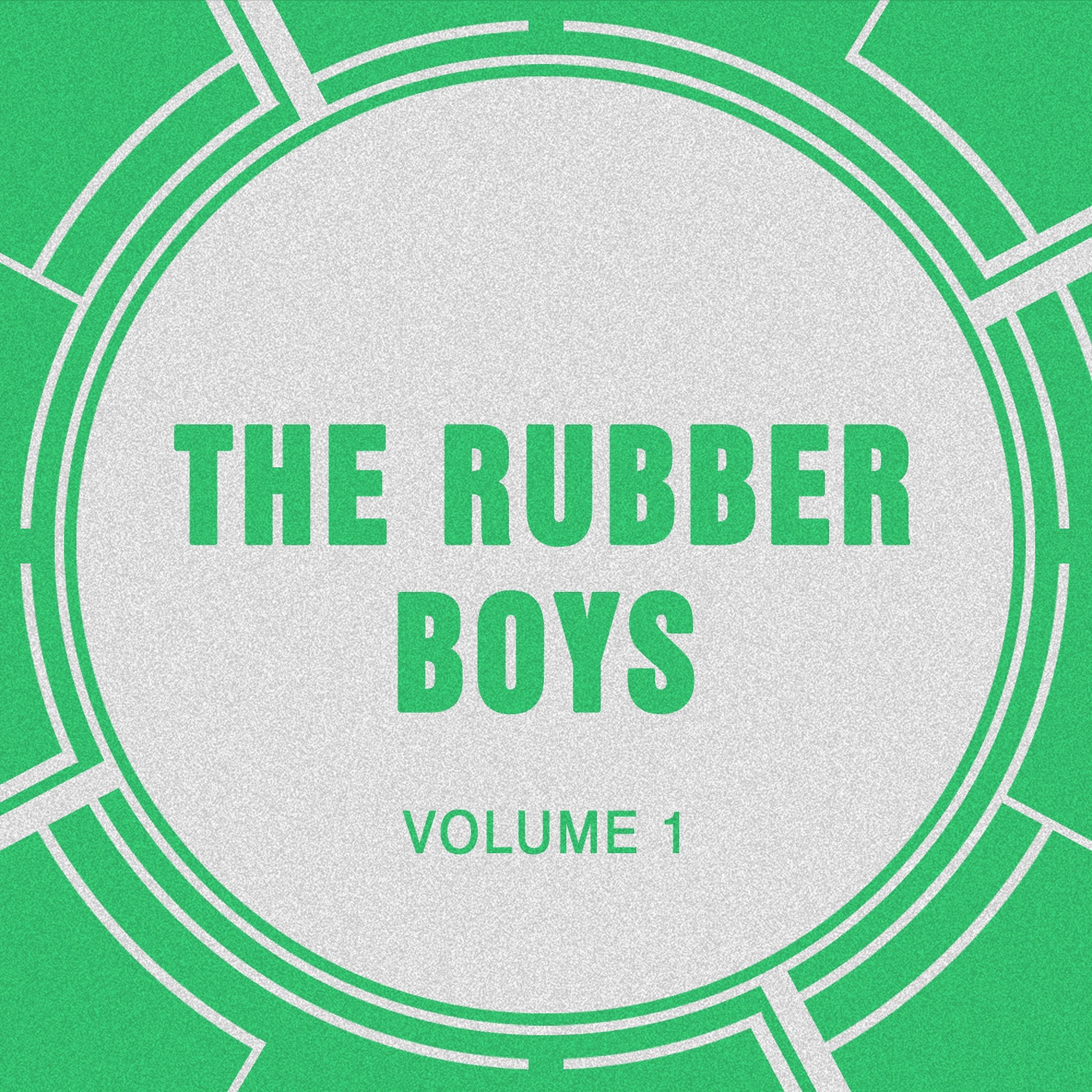 Постер альбома The Rubber Boys