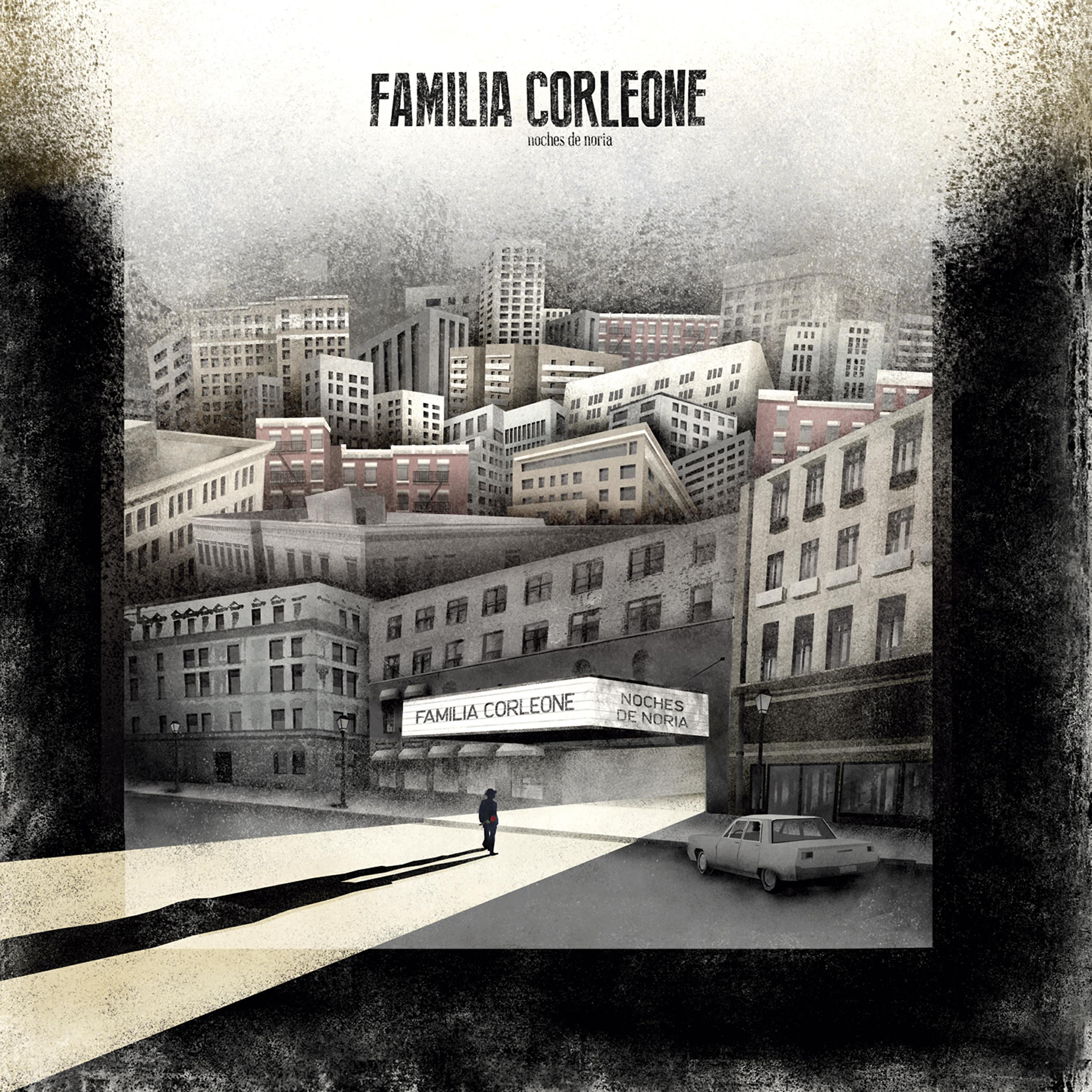 Familia Corleone - Noches De Noria