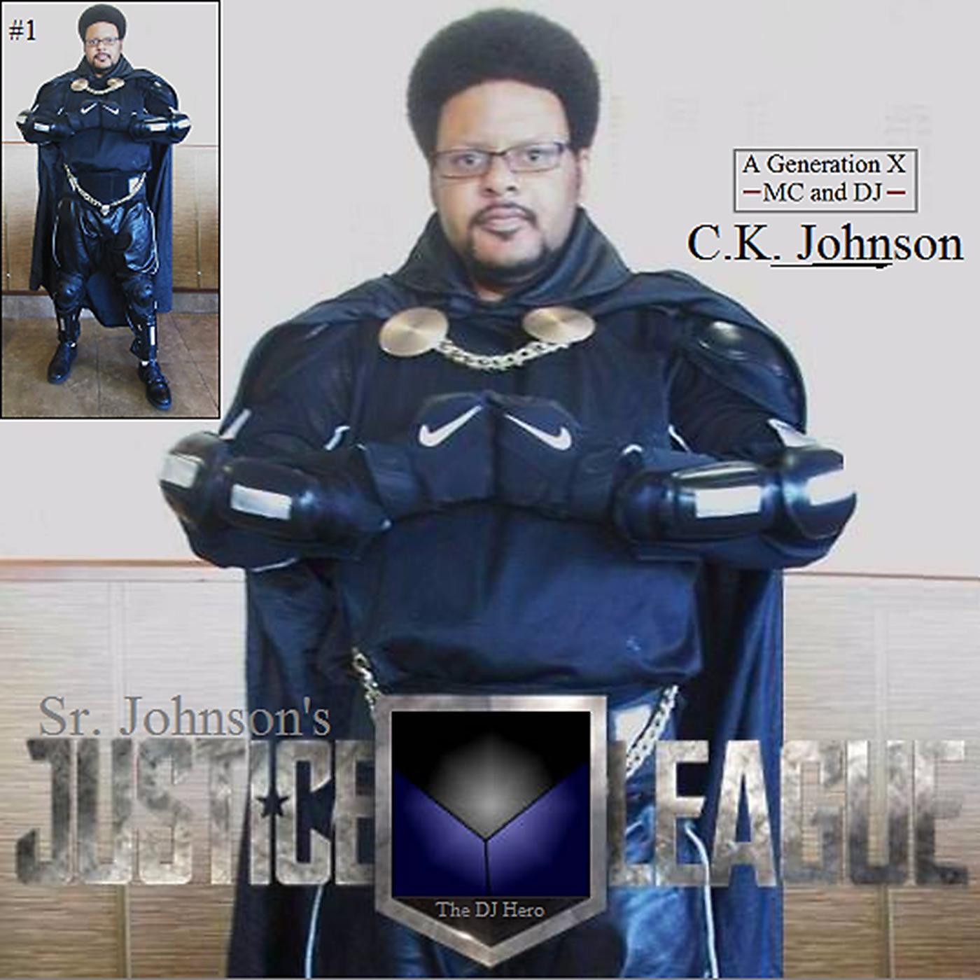 Постер альбома Sr. Johnson's Justice League (The DJ Hero) [Remastered]