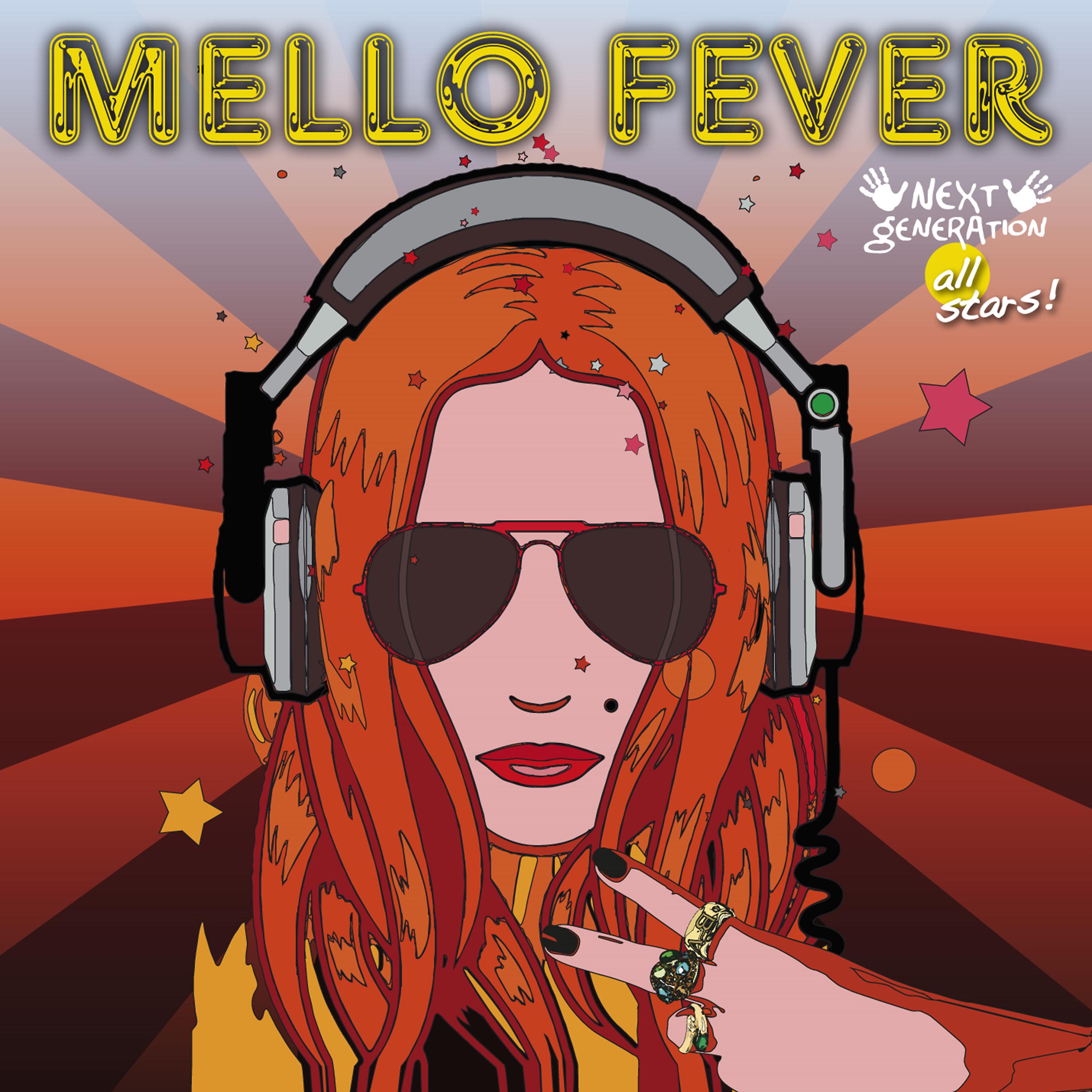 Постер альбома Mello Fever