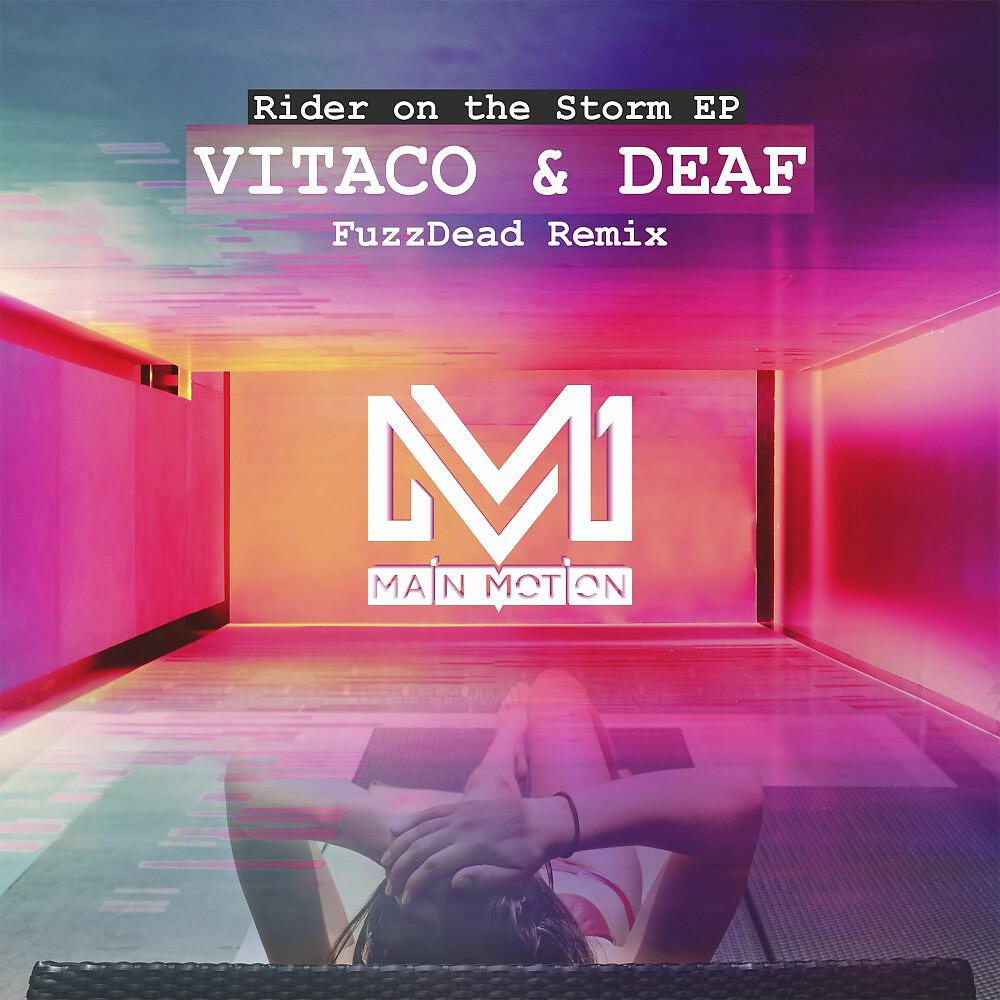 Vitaco - Rider on the Storm (Fuzzdead Remix)