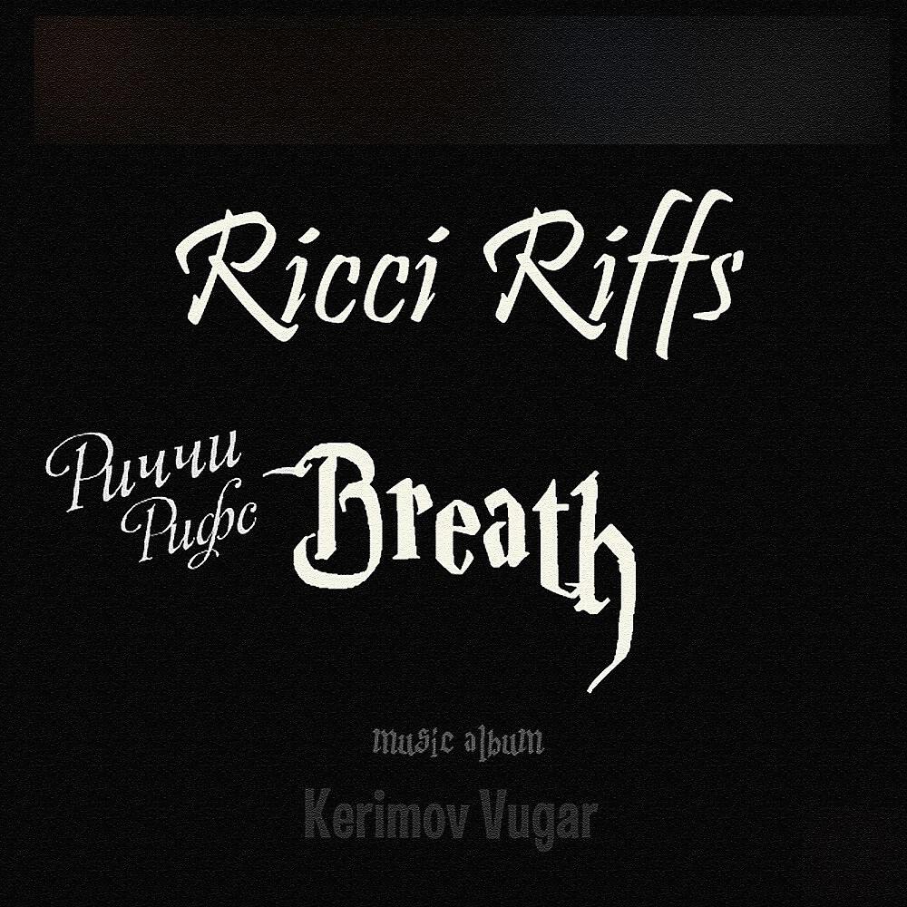 Ricci Riffs - Here and Now