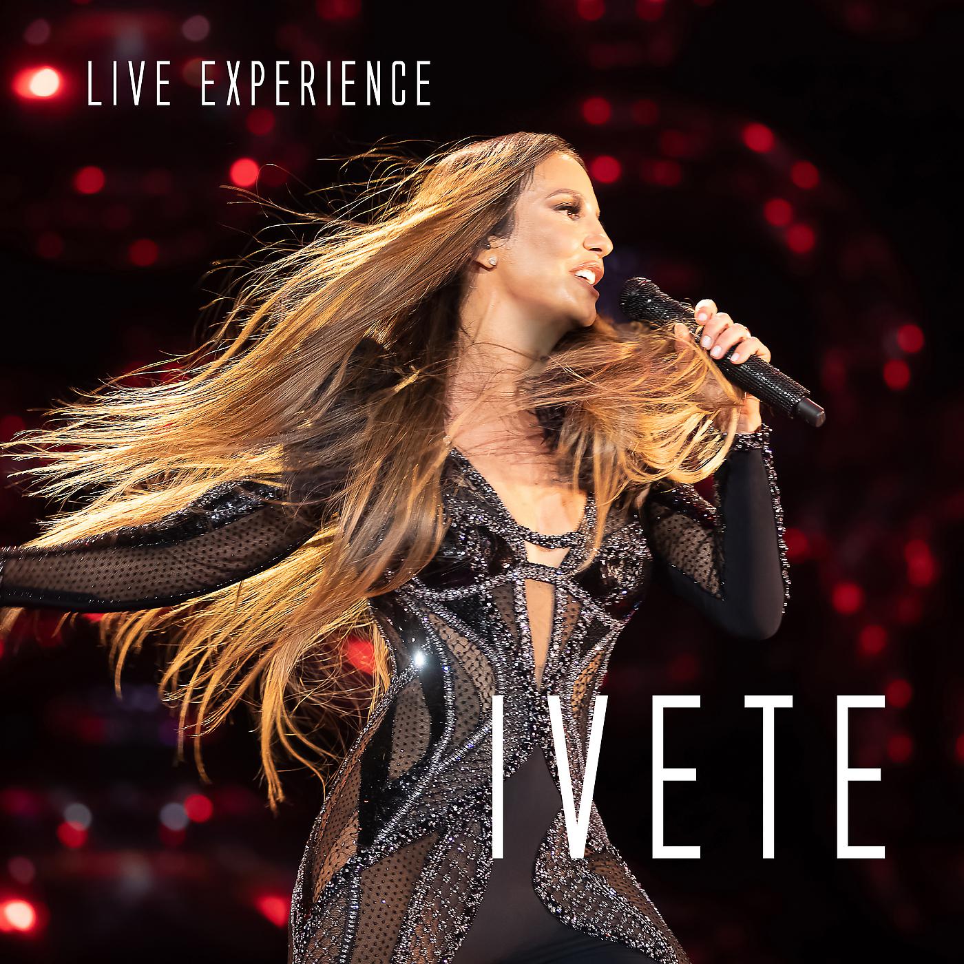 Постер альбома Ivete Sangalo Live Experience