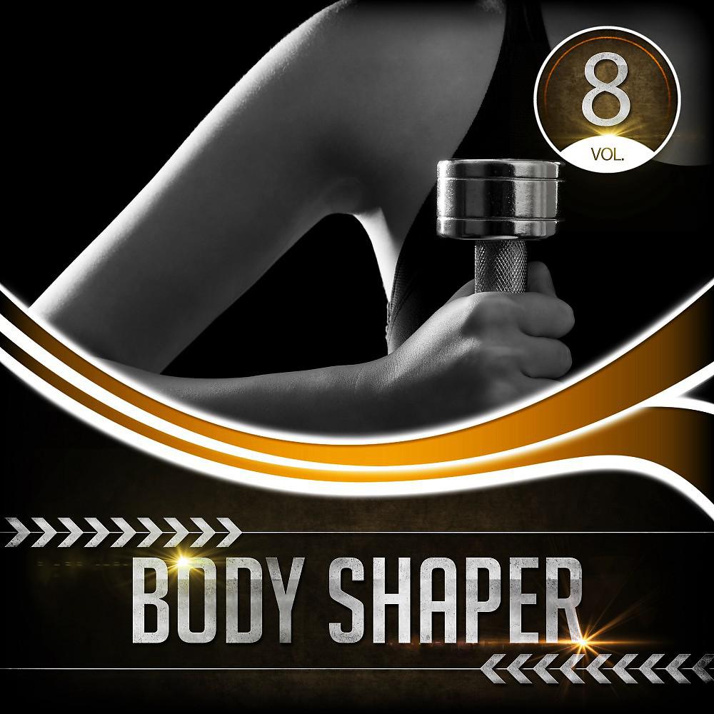 Постер альбома Body Shaper, Vol. 8