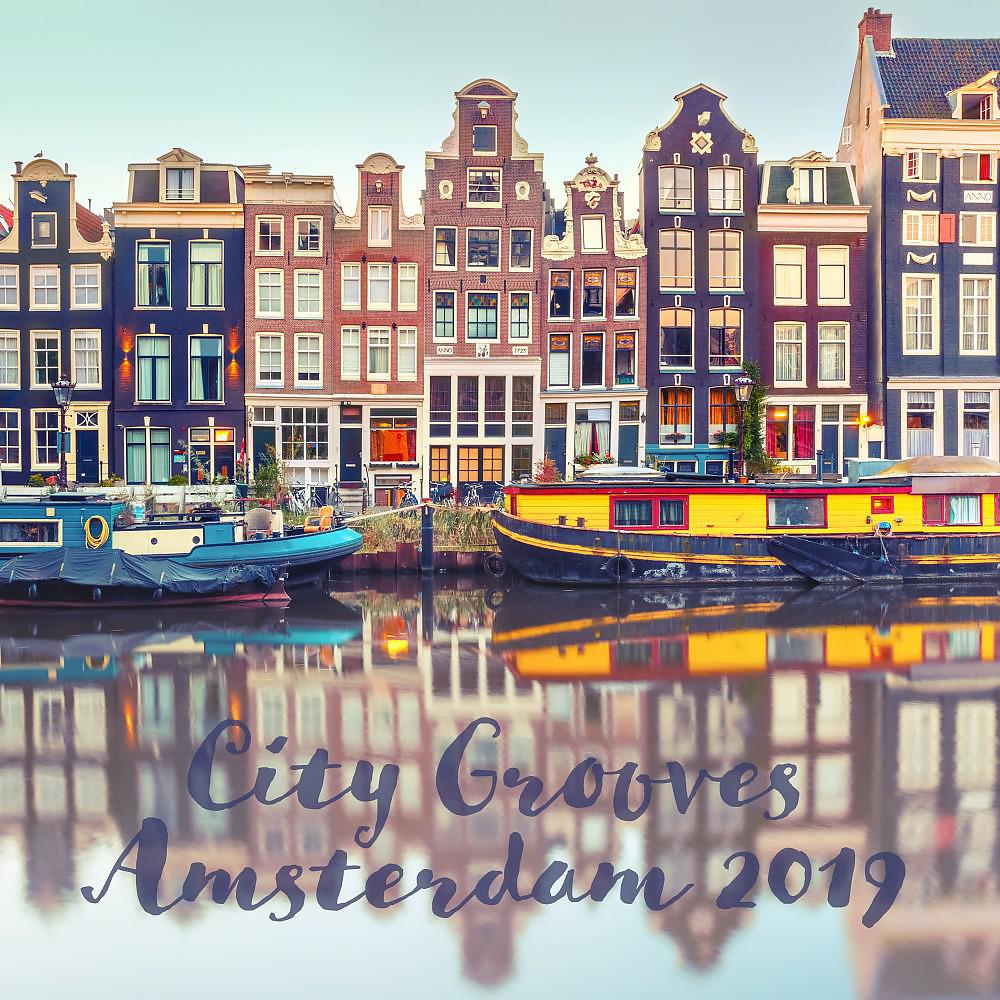 Постер альбома City Grooves Amsterdam 2019
