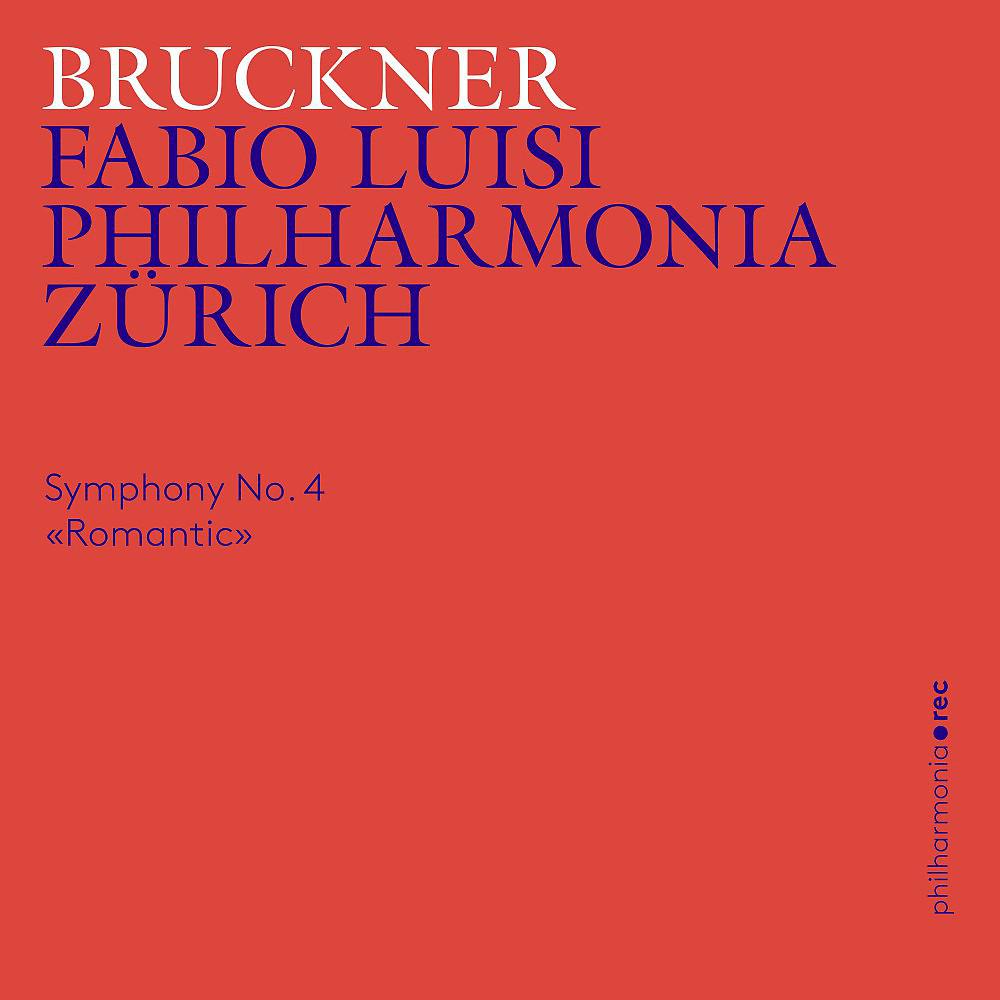Постер альбома Bruckner: Symphony No. 4 in E-Flat Major («Romantic»)