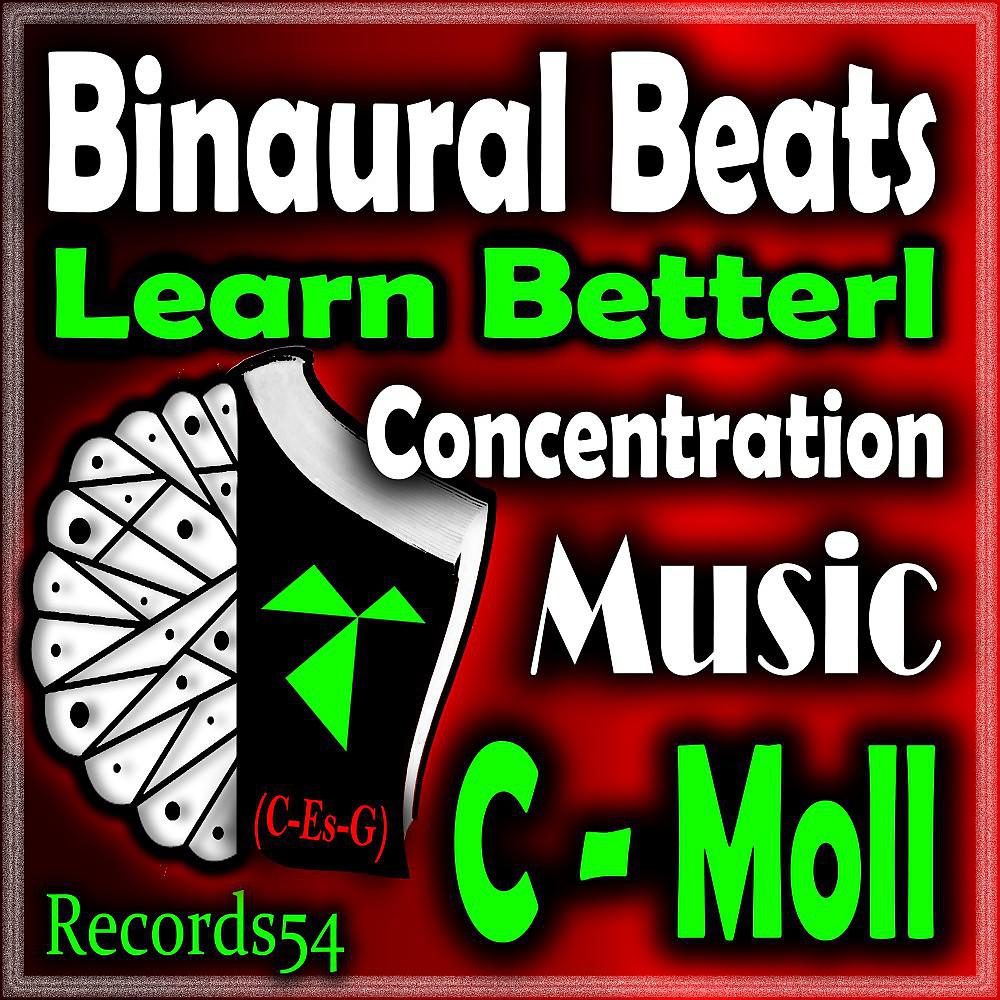 Постер альбома Learn Betterl Concentration Music: C - Moll (4 Hz - 8 Hz - 22 Hz)