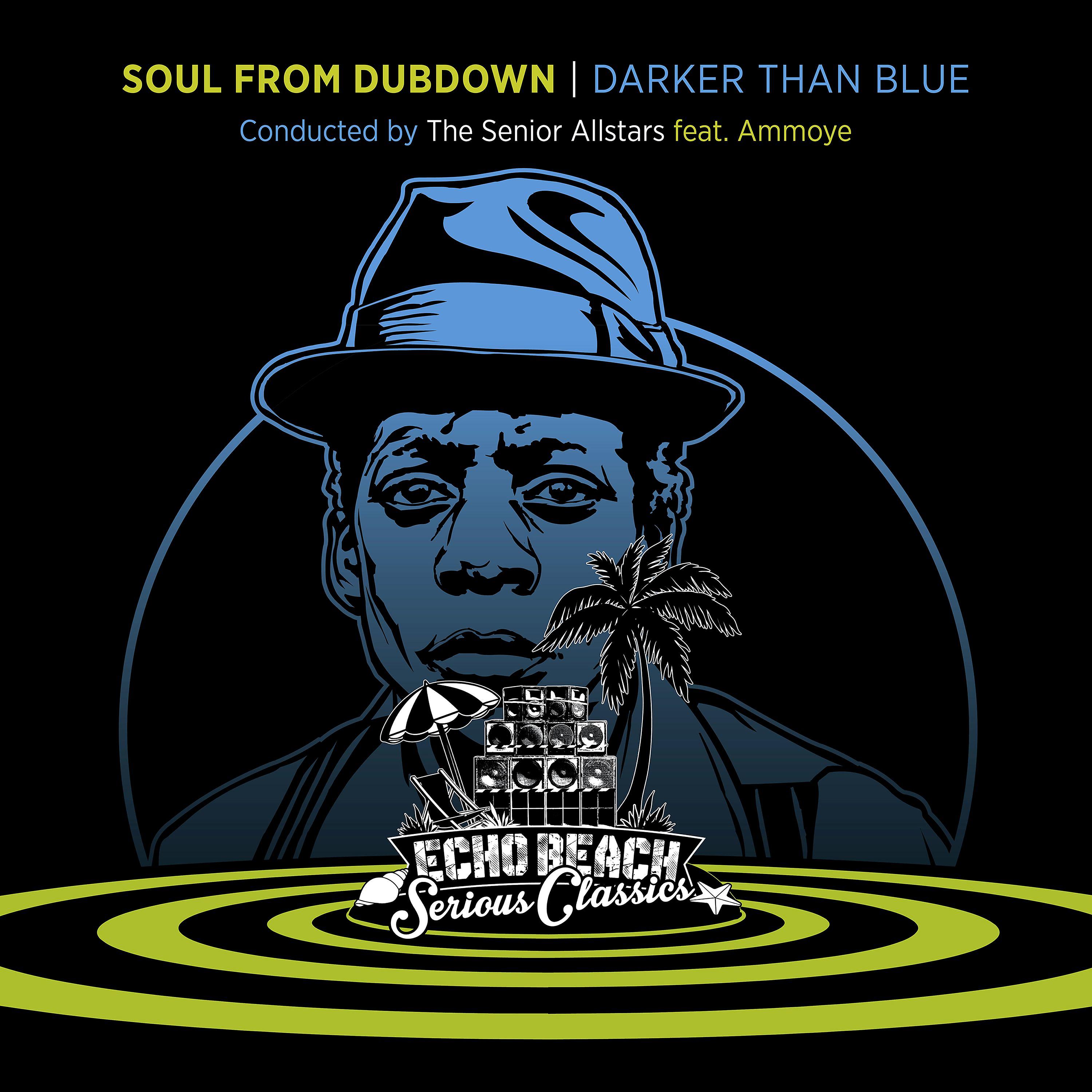Постер альбома Soul from Dubdown - Darker Than Blue