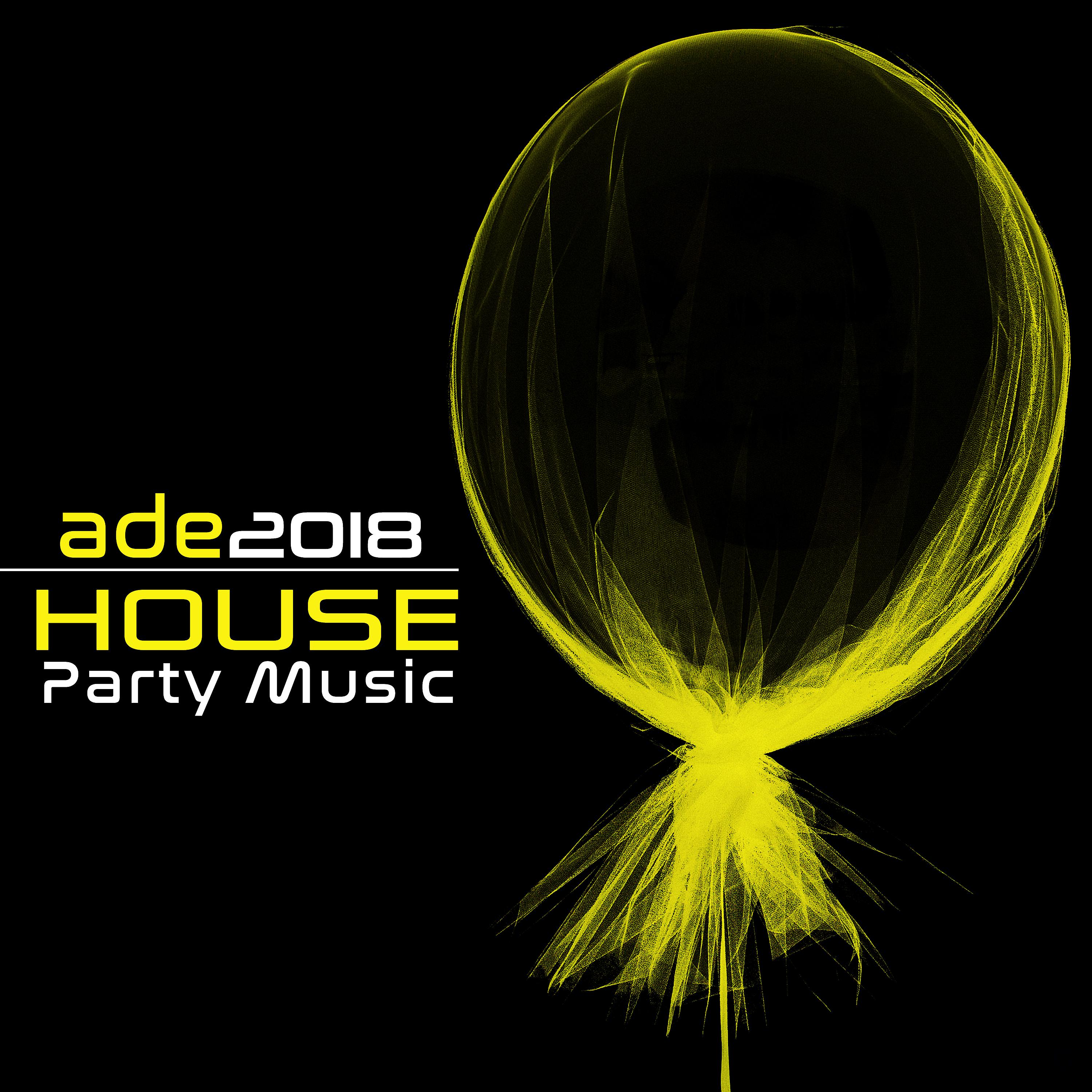 Постер альбома Ade House Party Music 2018