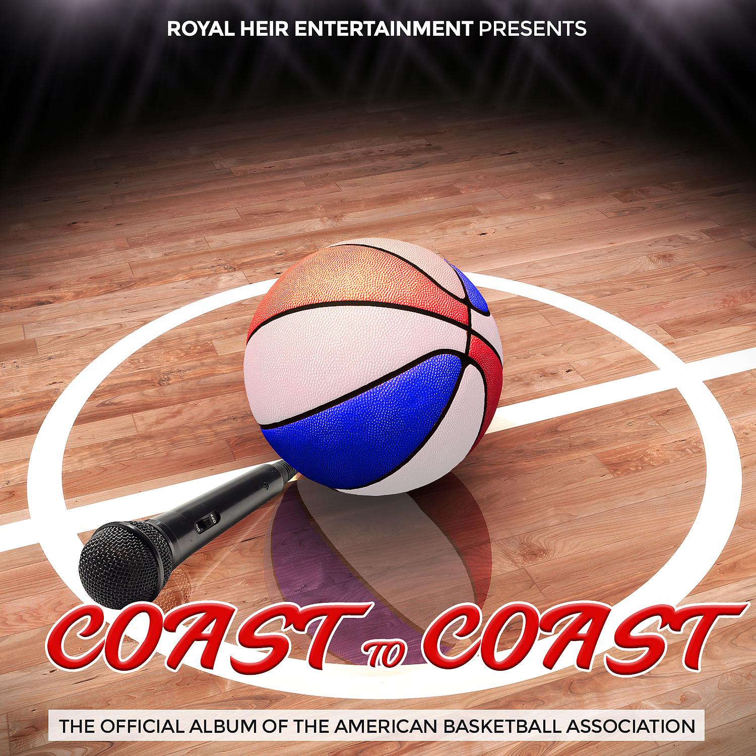 Постер альбома Coast to Coast (The Official Album of the American Basketball Association)