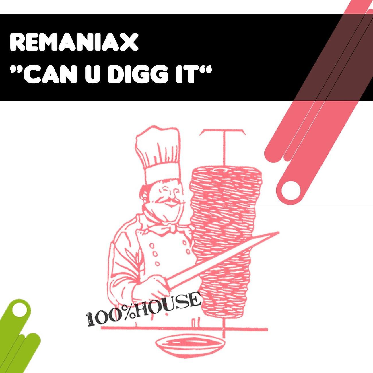 Remaniax - Can U Digg It (Essential Groovers Remix)